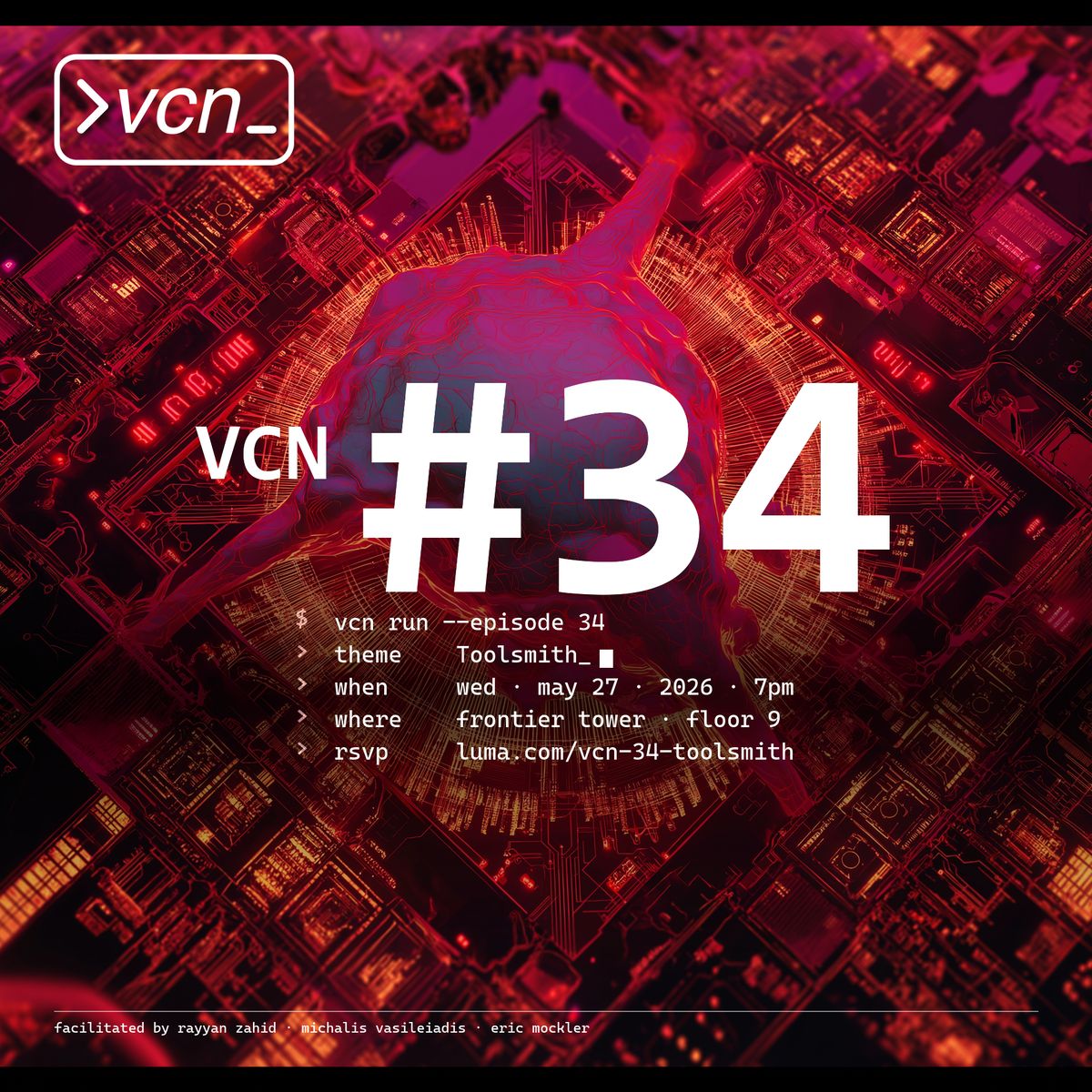 VCN #34: Toolsmith - Build Your Own MCP Server - Open Registration