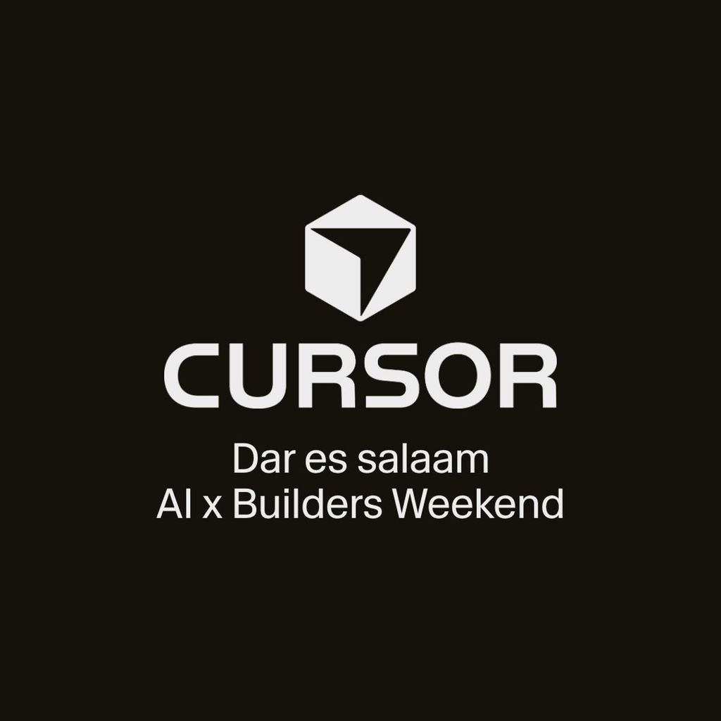 Cursor Tanzania: Dar es salaam AI x Builders Weekend