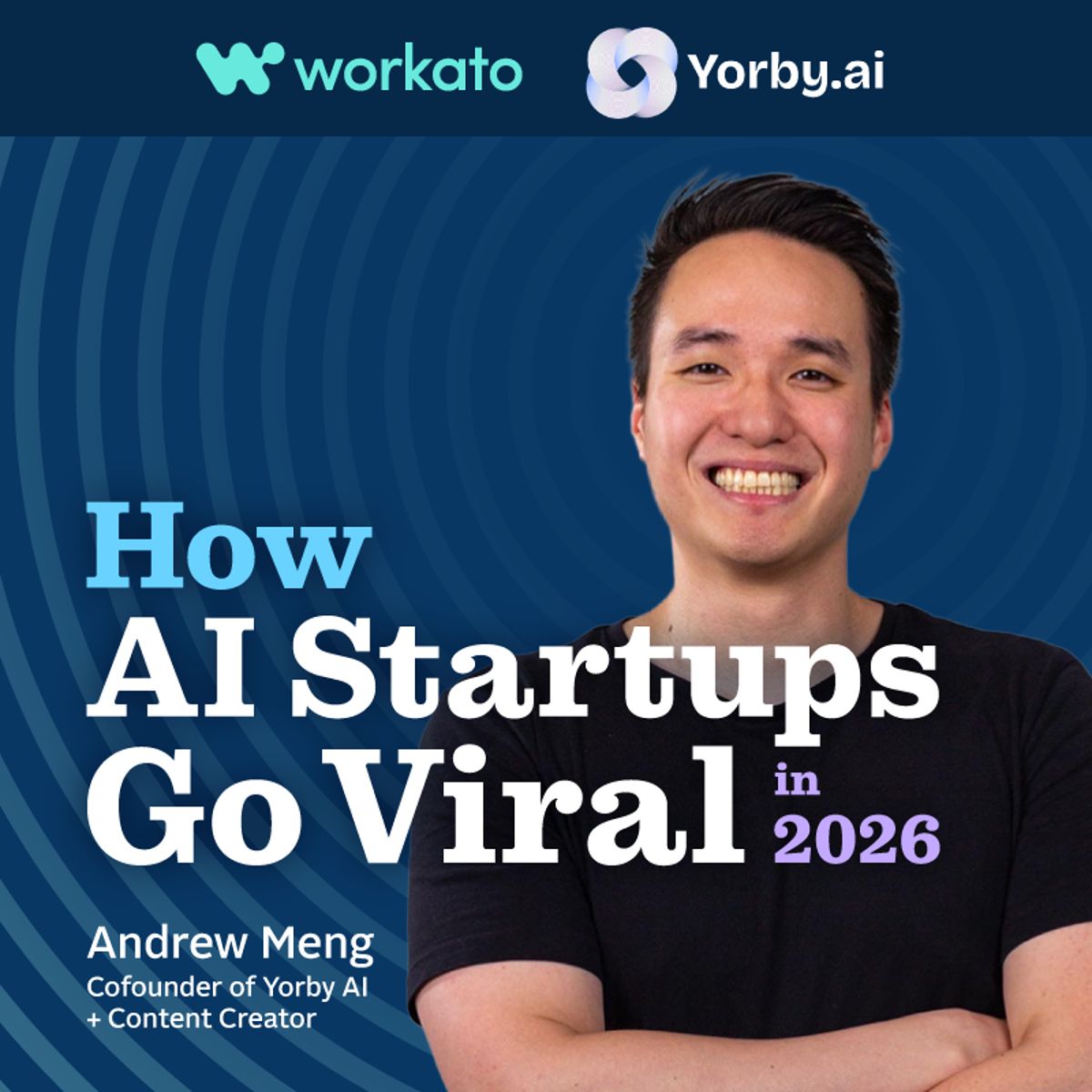 How AI Startups Go Viral in 2026 | Andrew Meng of Yorby AI (@mengmengduck)