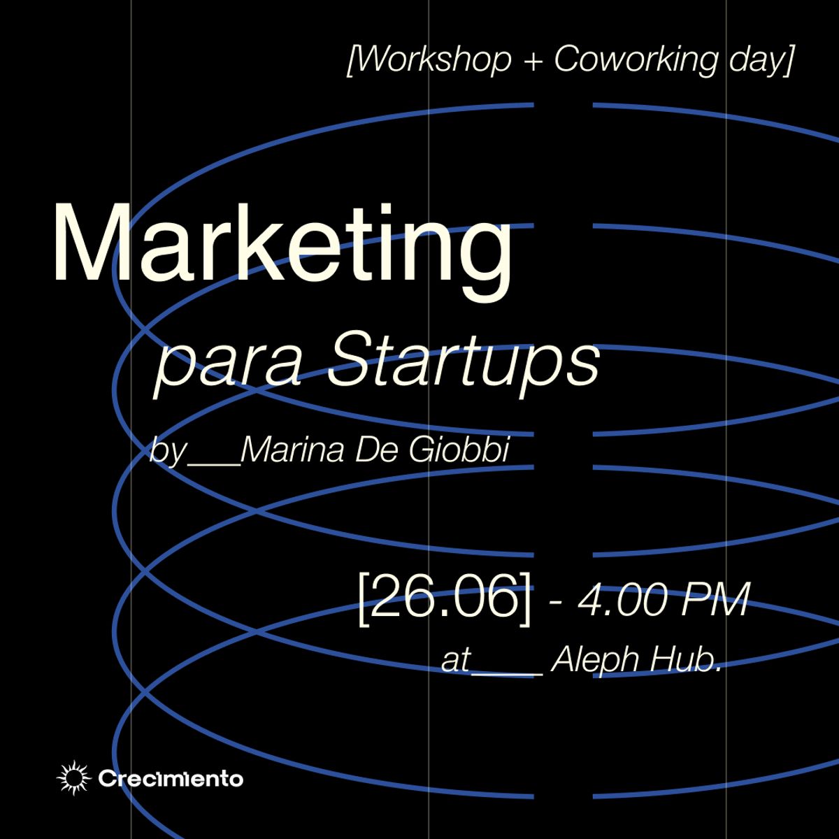 Marketing para Startups: Diseñá tu Plan de Growth + Coworking Day