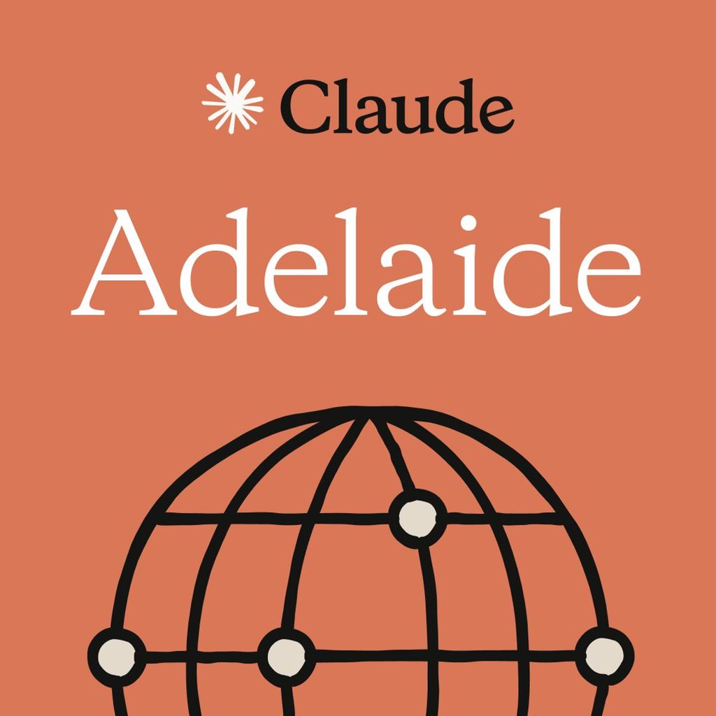 Adelaide | Claude For Everyone