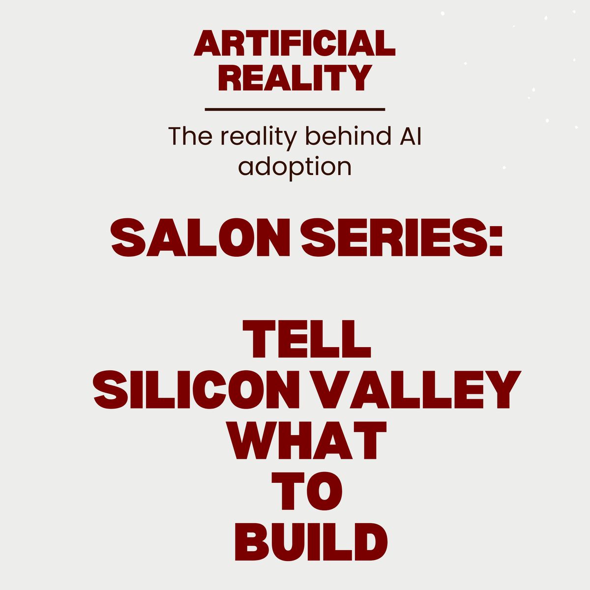 Salon: Tell Silicon Valley What to Build