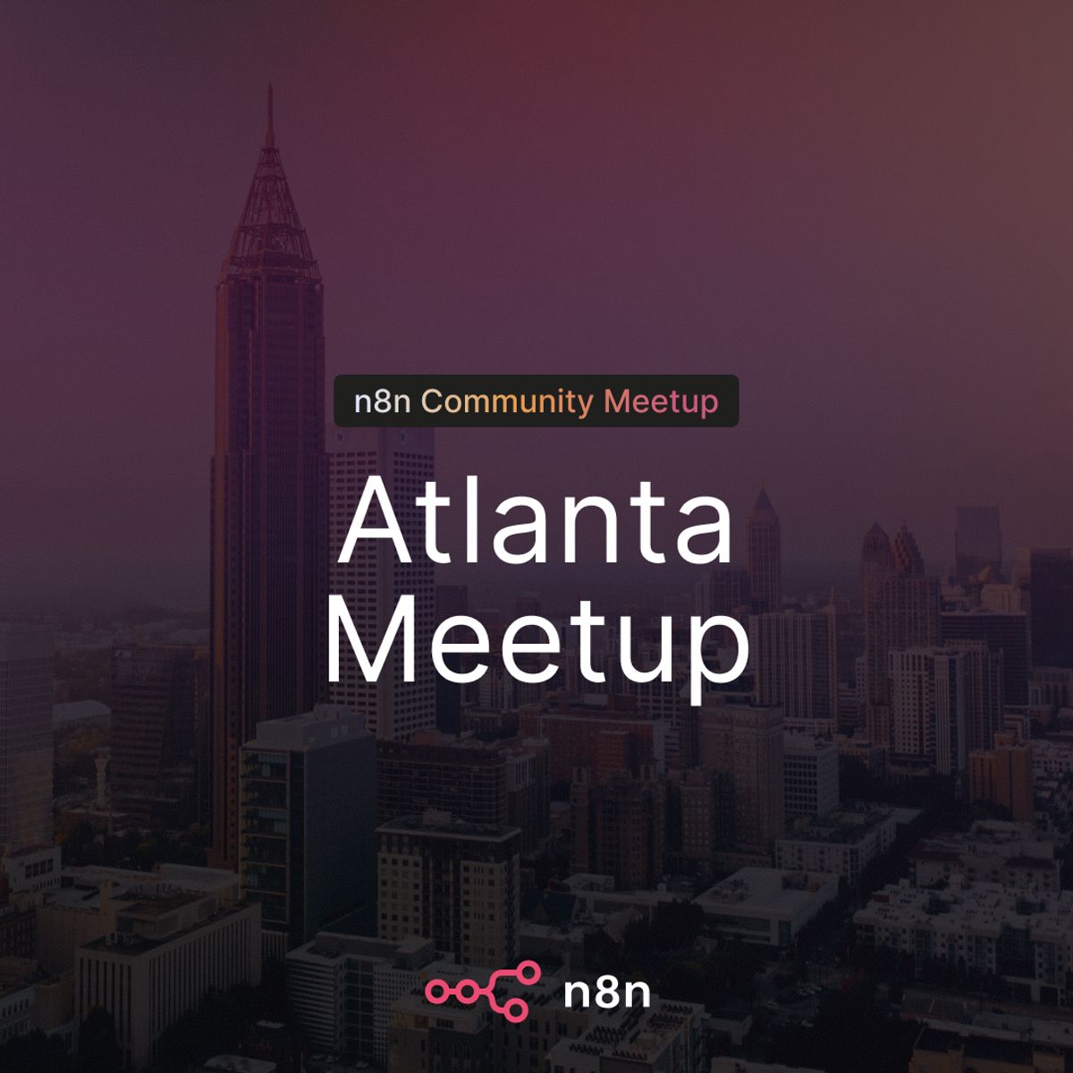 n8n Atlanta: Build, Connect & Automate