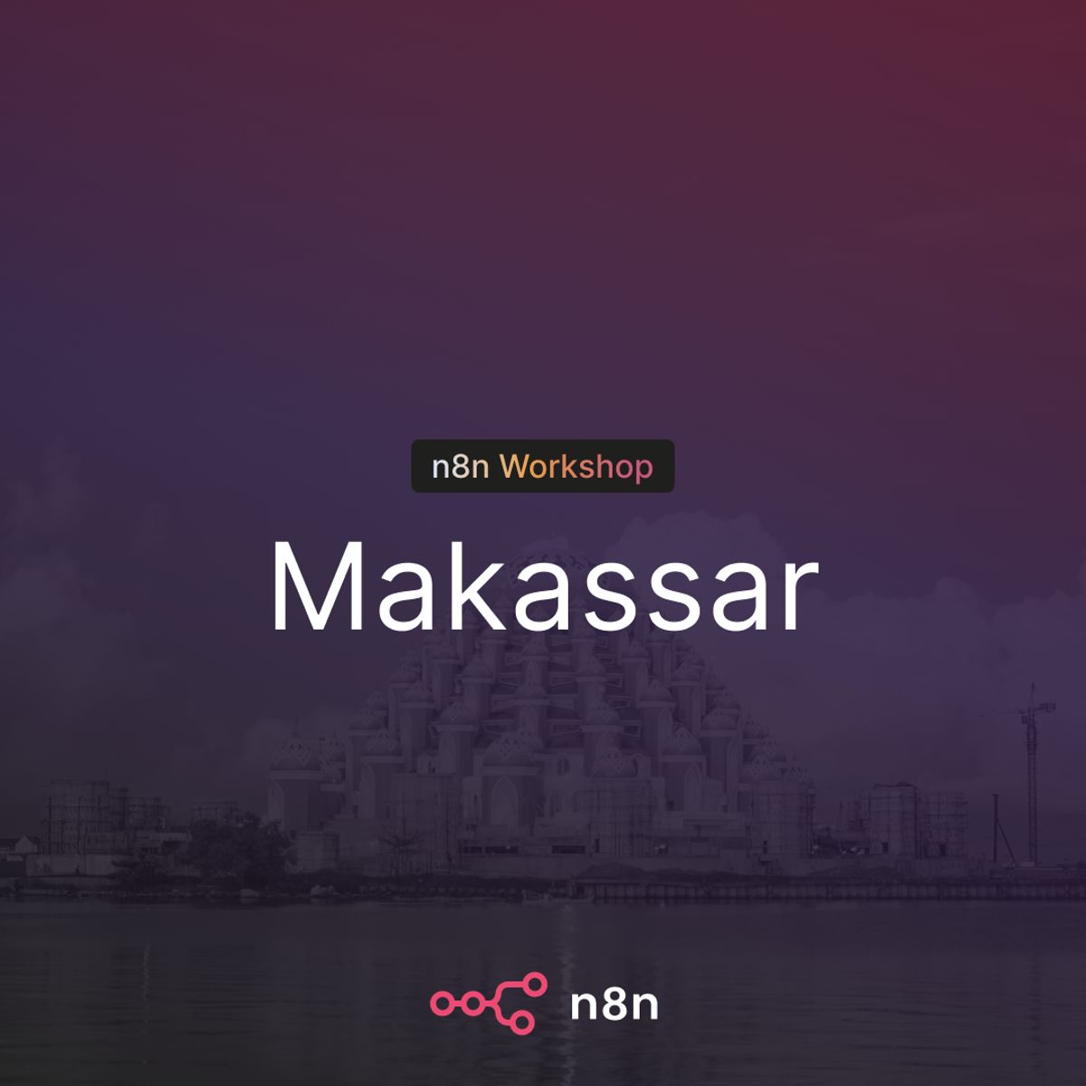 n8n Makassar Workshop: How to Prompt your AI Agent