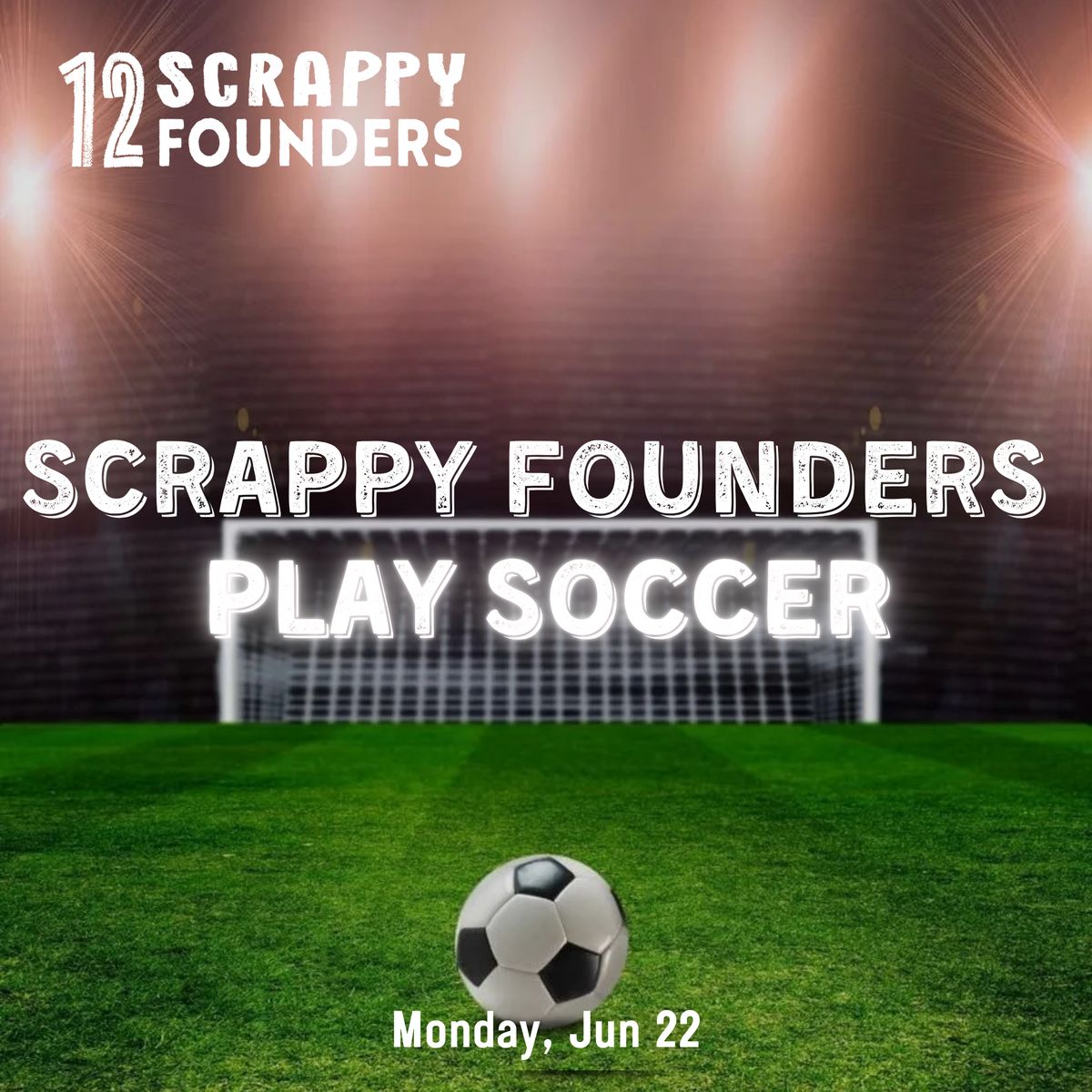 Scrappy AI Founders Play Soccer
