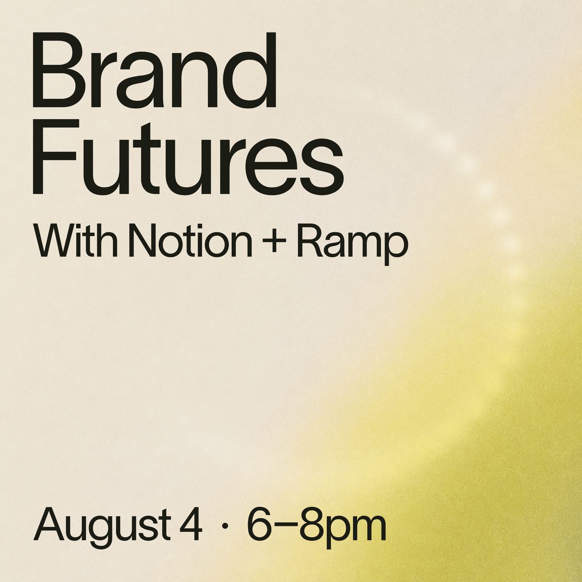Brand Design Futures with Notion + Ramp