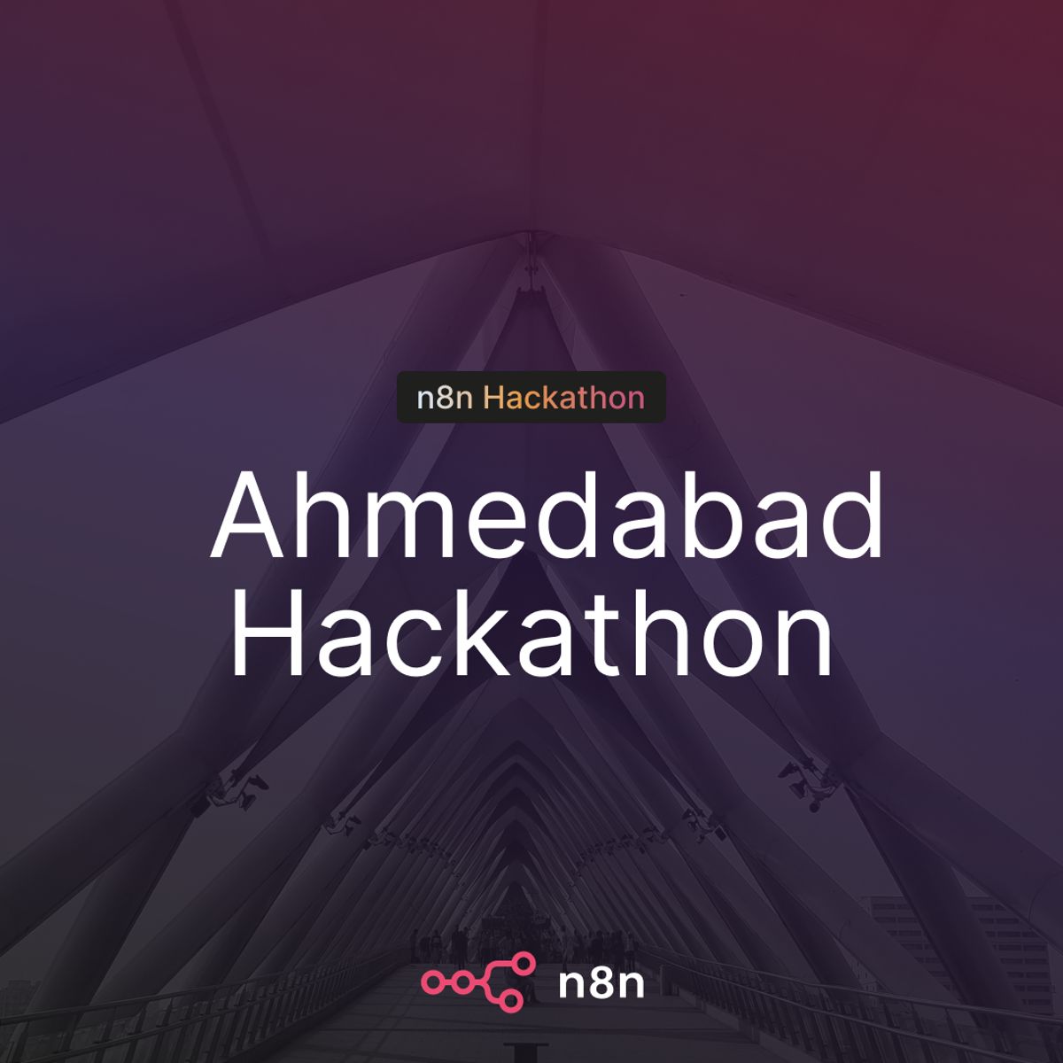 n8n Hackathon Ahmedabad (CHARUSAT)