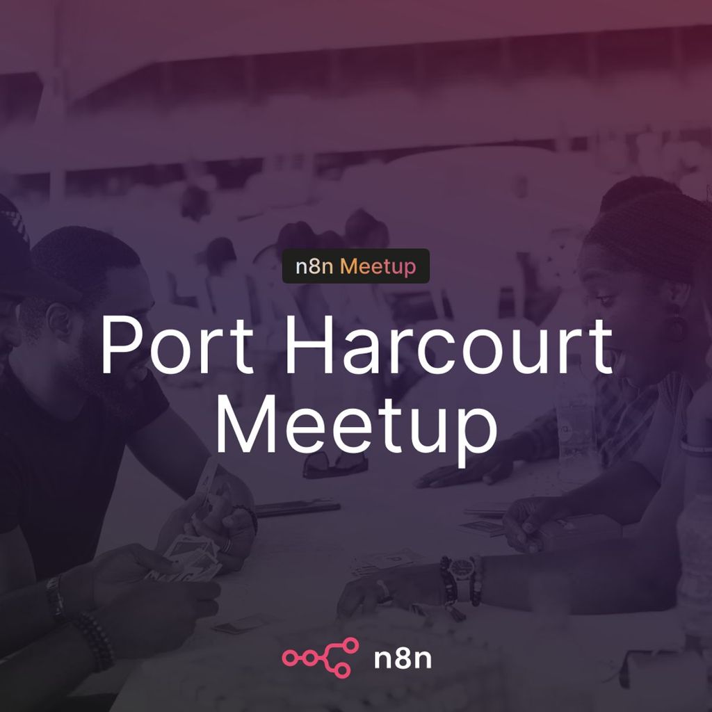 n8n Port Harcort Campus Meetup