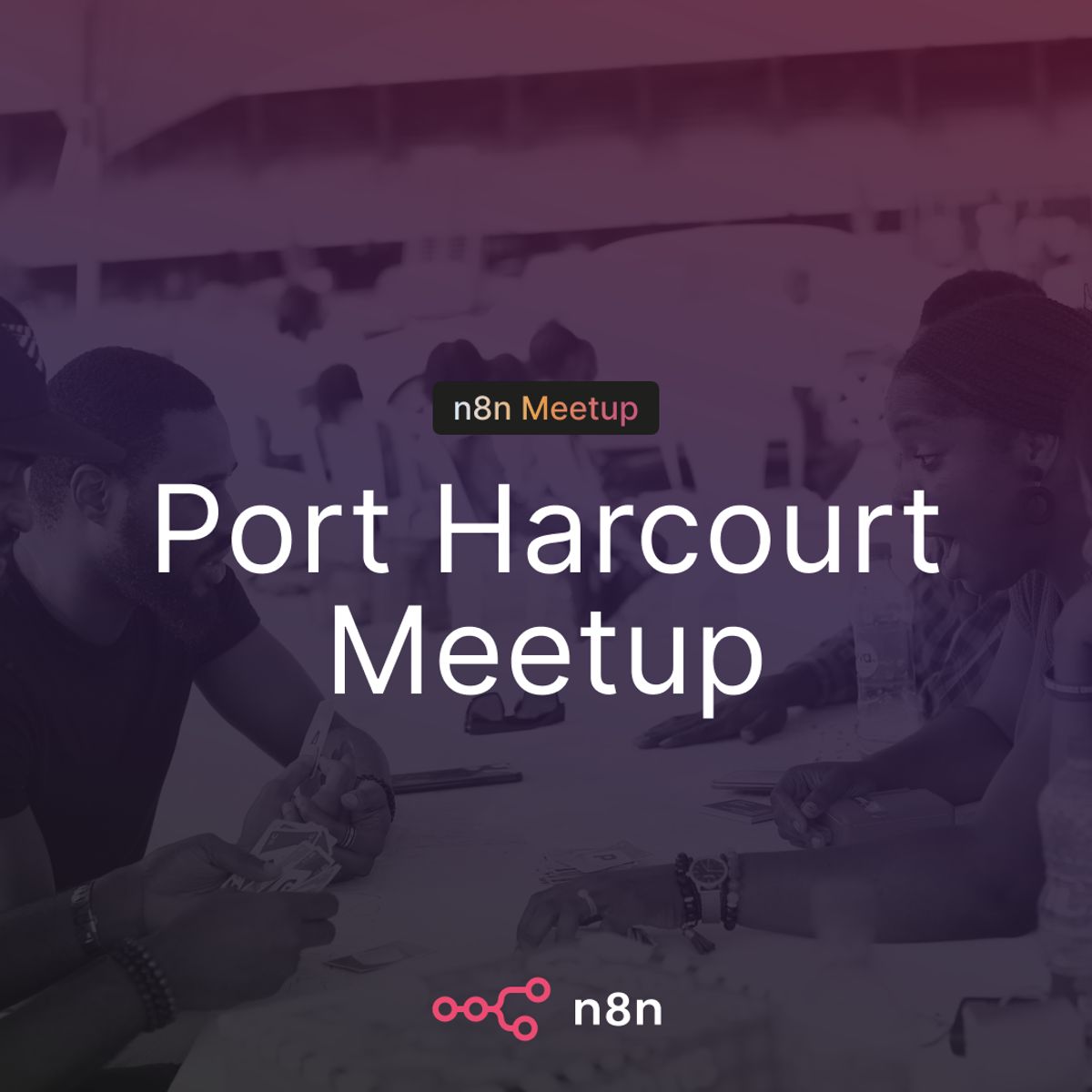 n8n Port Harcort Campus Meetup