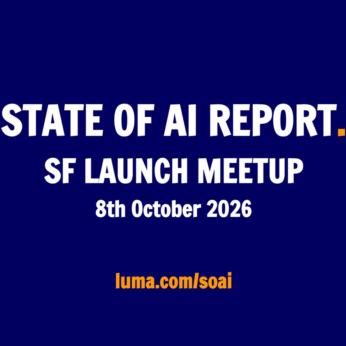 State of AI Report 2026 - SF launch event