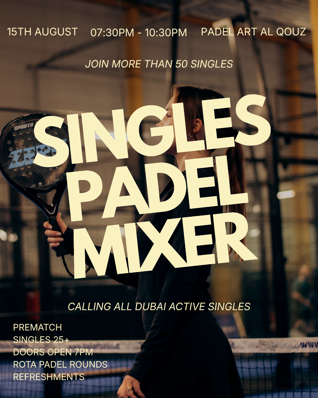 Singles Padel + Mixer|15th August|Padel Art Al Quoz