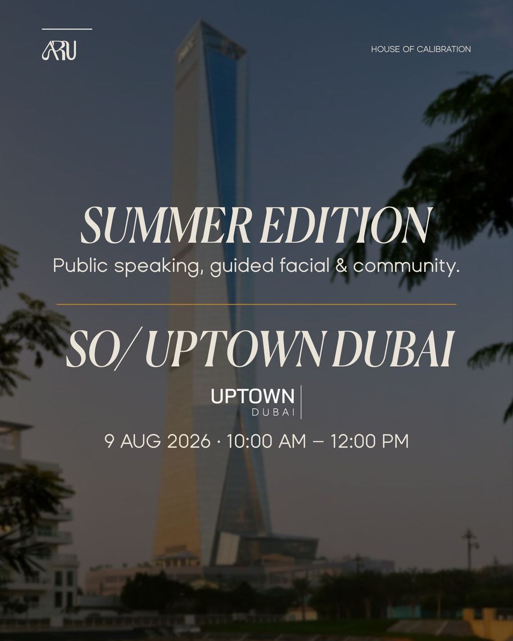 ARU Summer Edition : Confidence Facial Event for Ambitious Women in Dubai