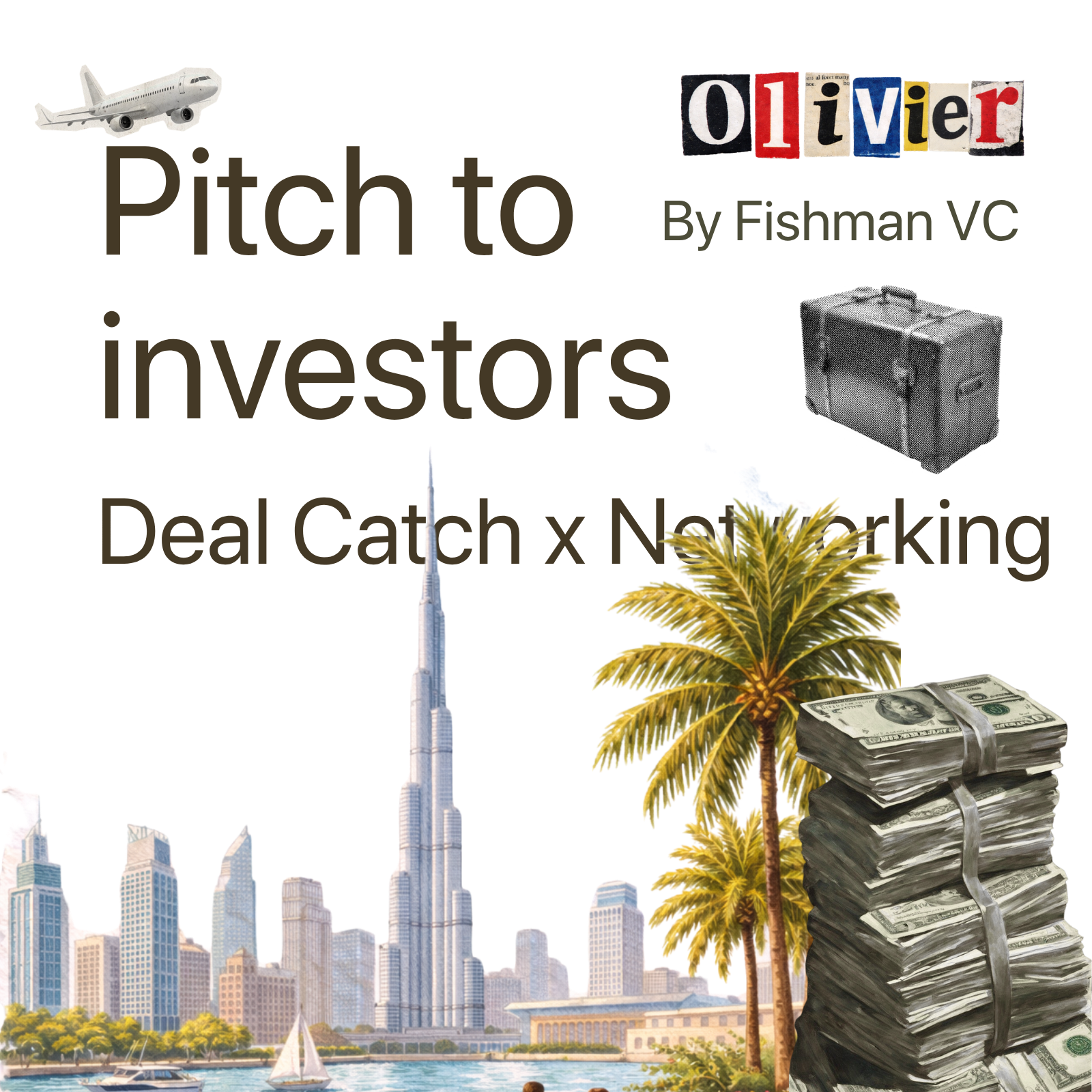 Deal Catch: Pitch & Networking in Dubai