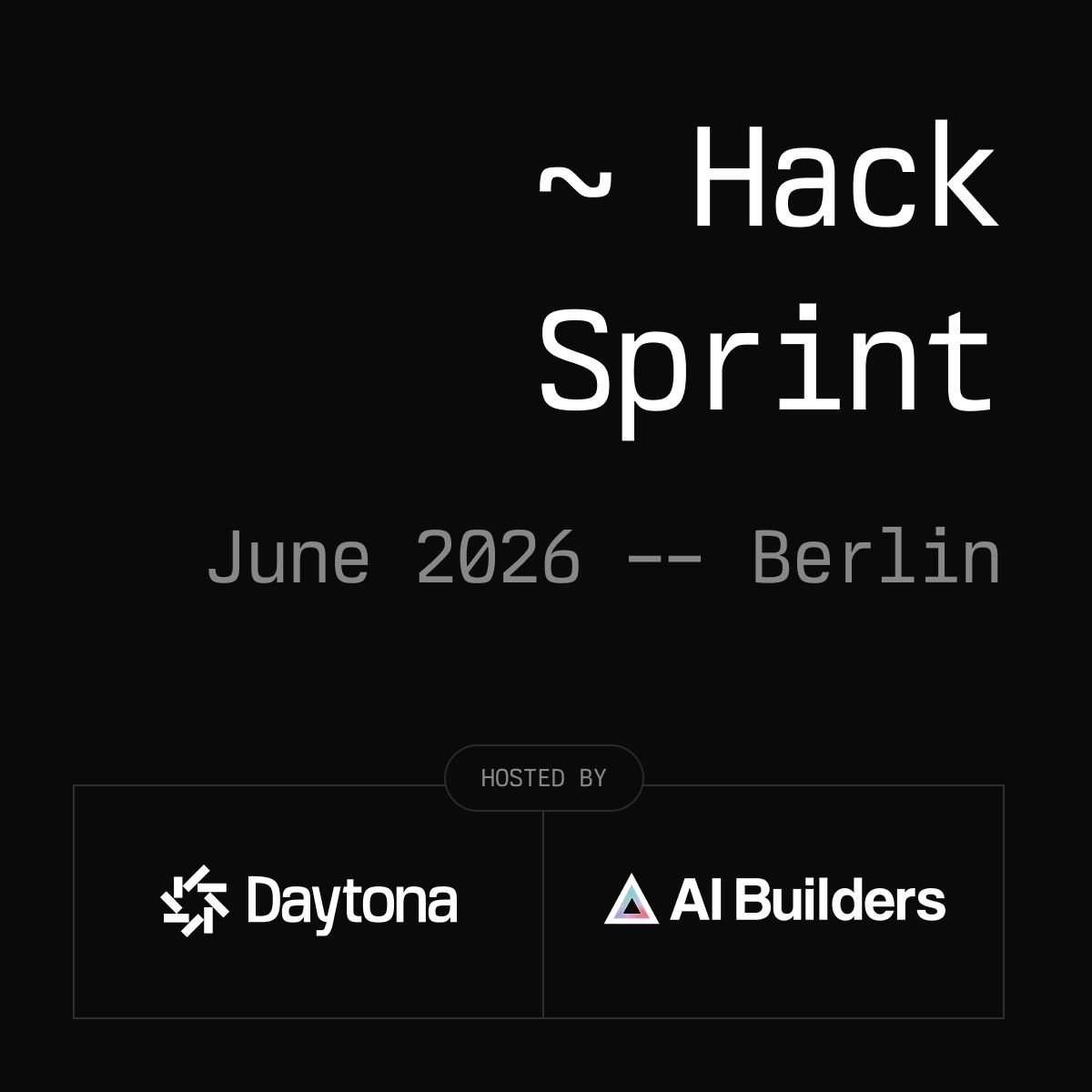 Daytona HackSprint w/ AI Builders - Berlin, June 2026