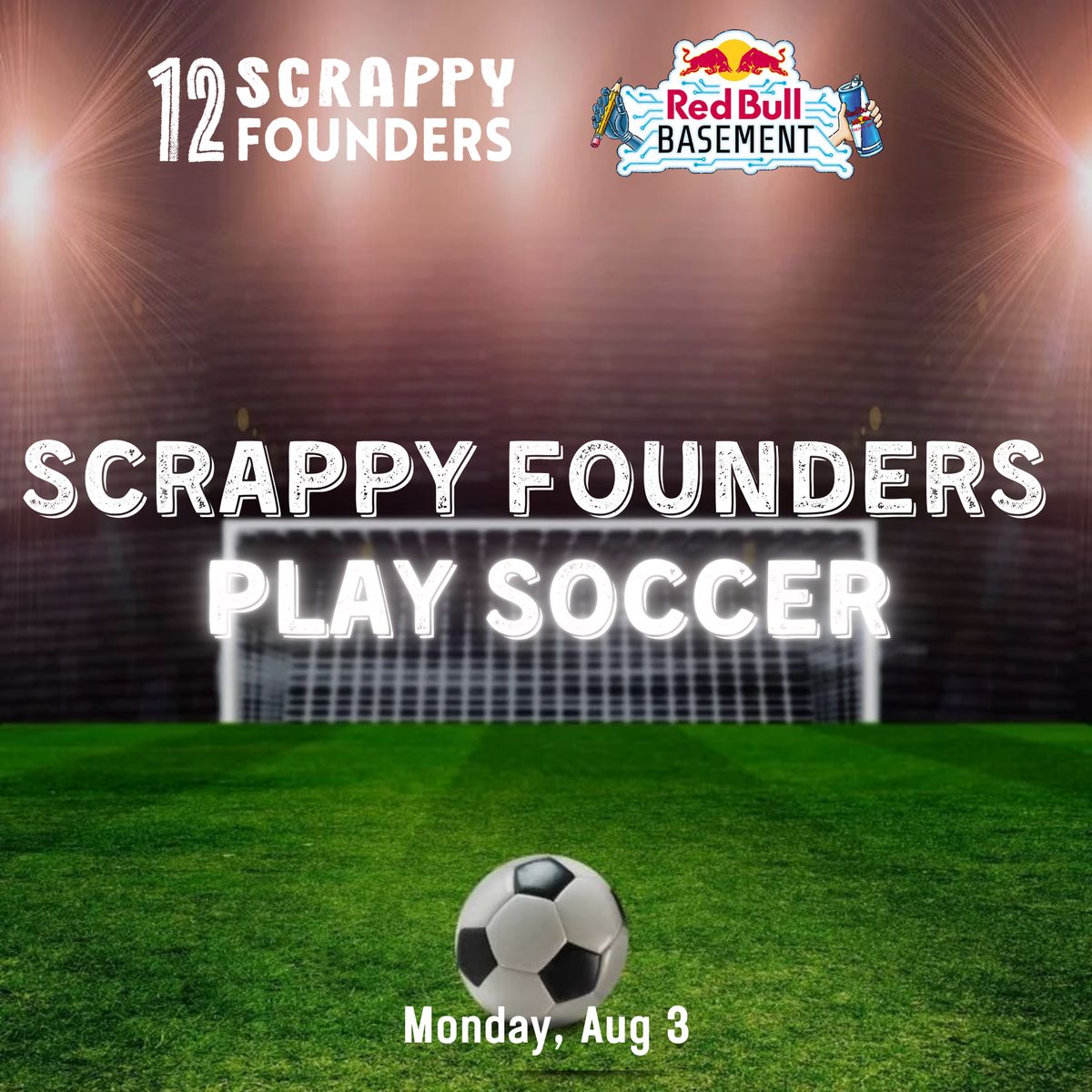 Scrappy AI Founders Play Soccer