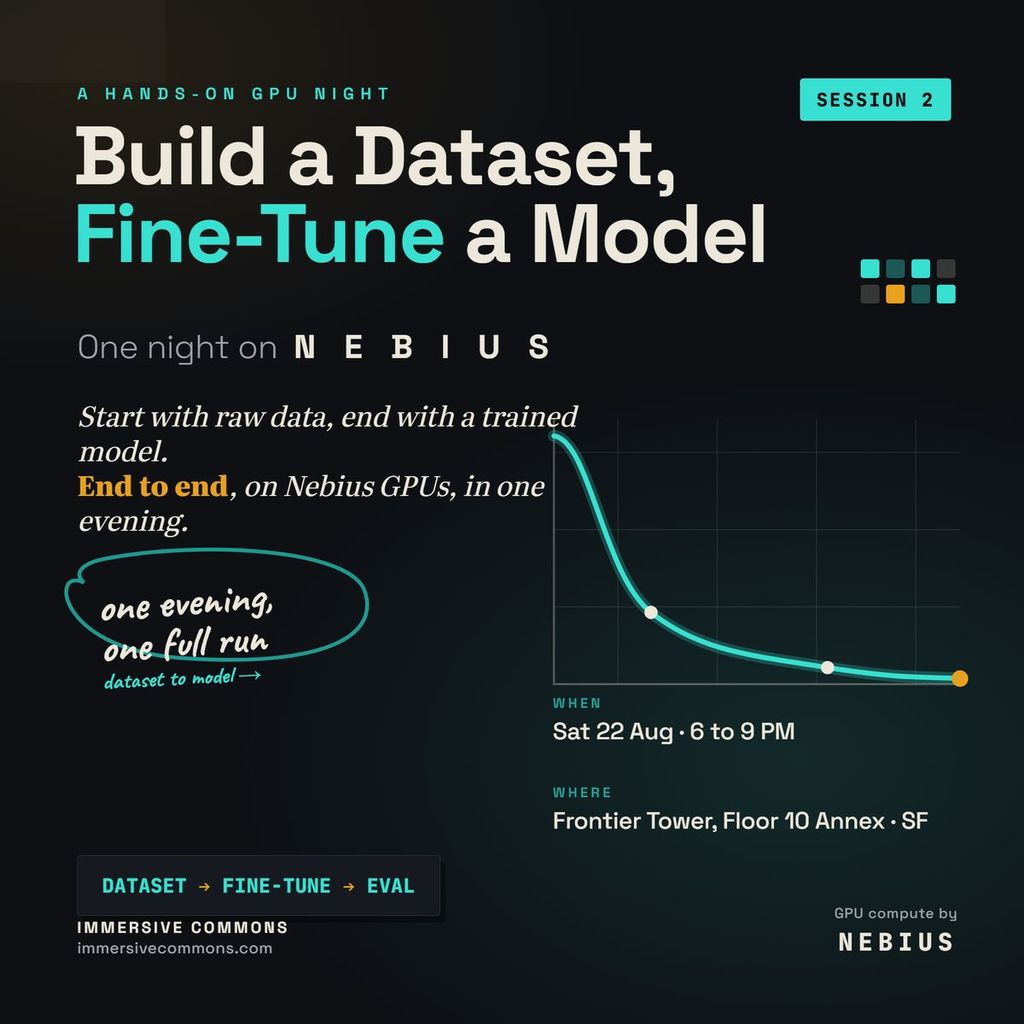 Build a Dataset, Fine-Tune a Model: One Night on Nebius - Open Registration
