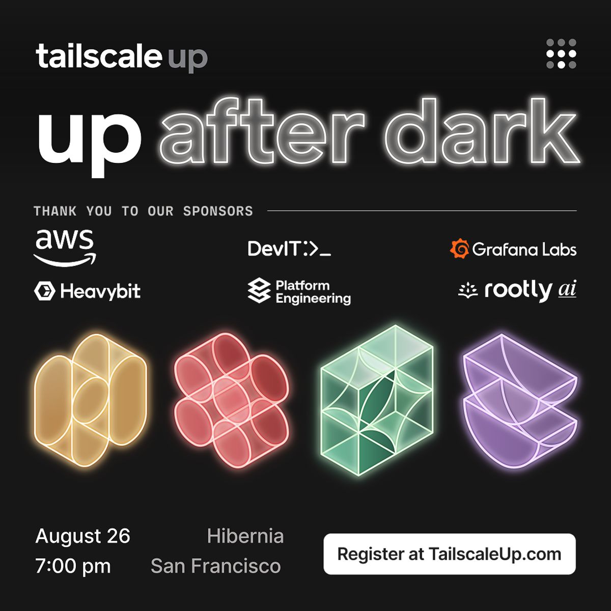 Up After Dark - TailscaleUp's Official Afterparty