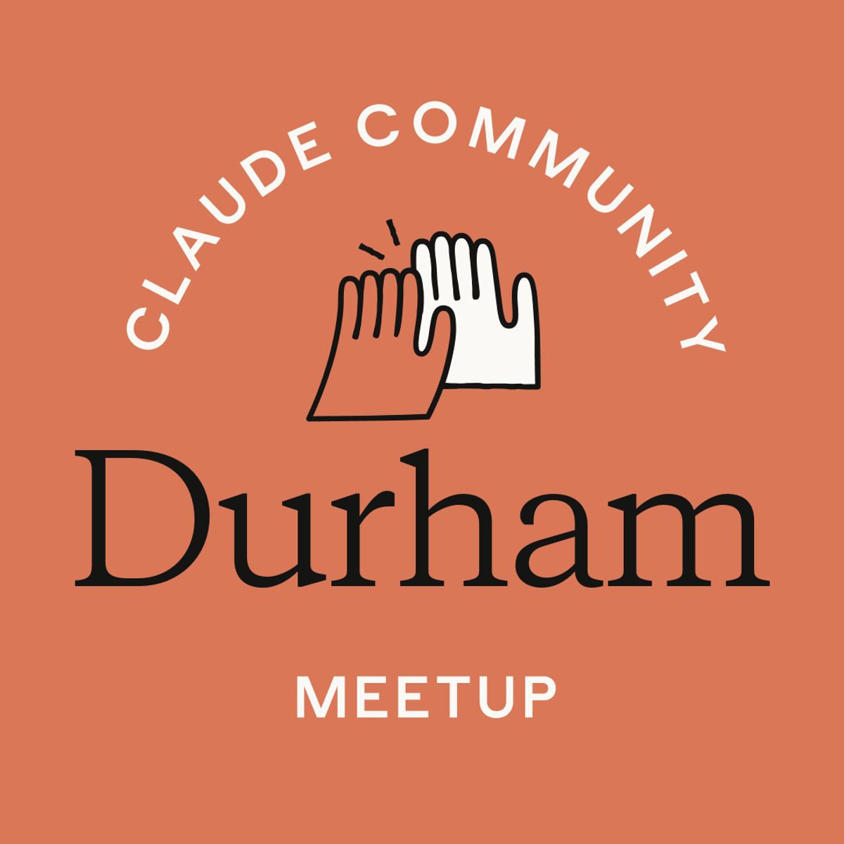 Durham | Claude Meetup