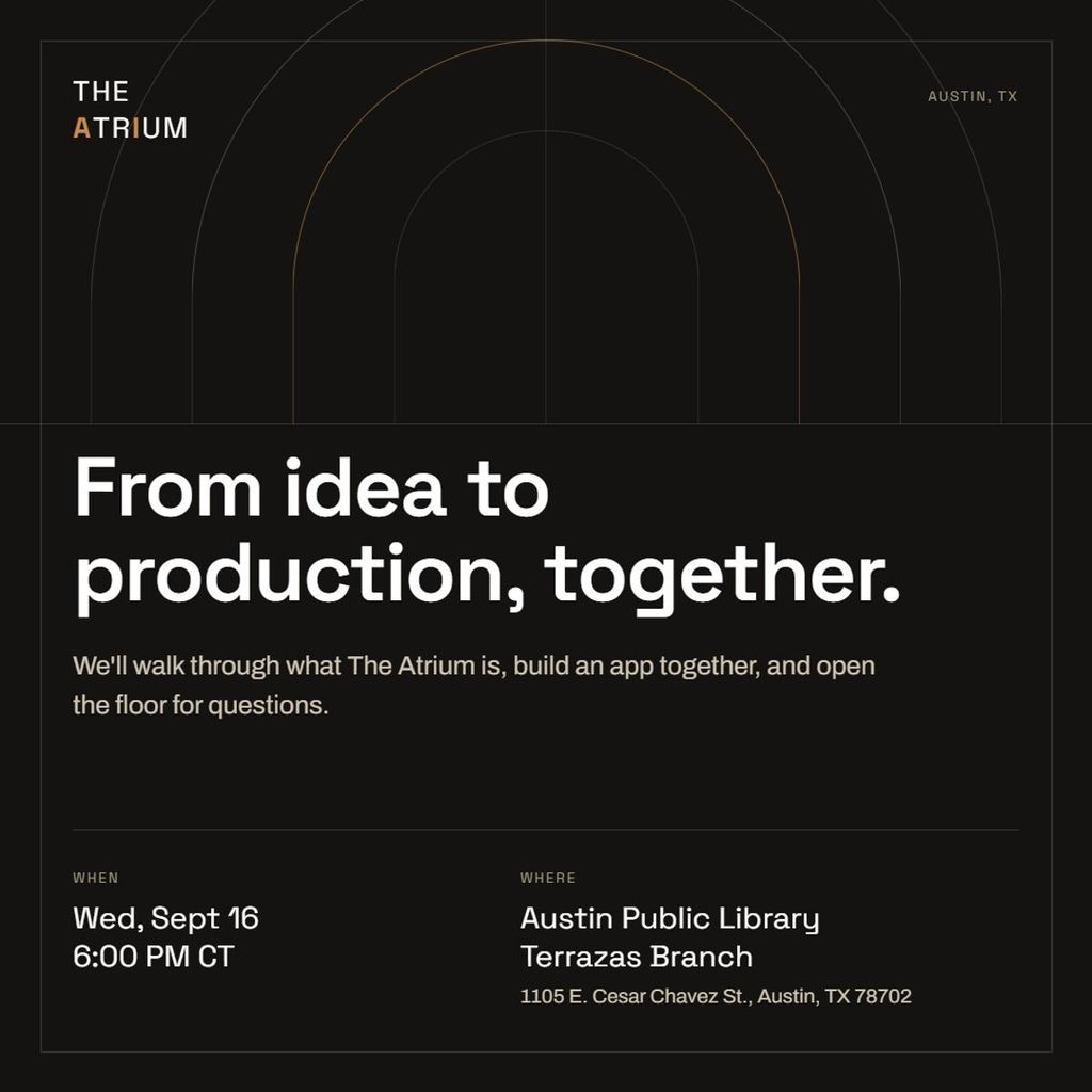 The Atrium - From Idea to Production