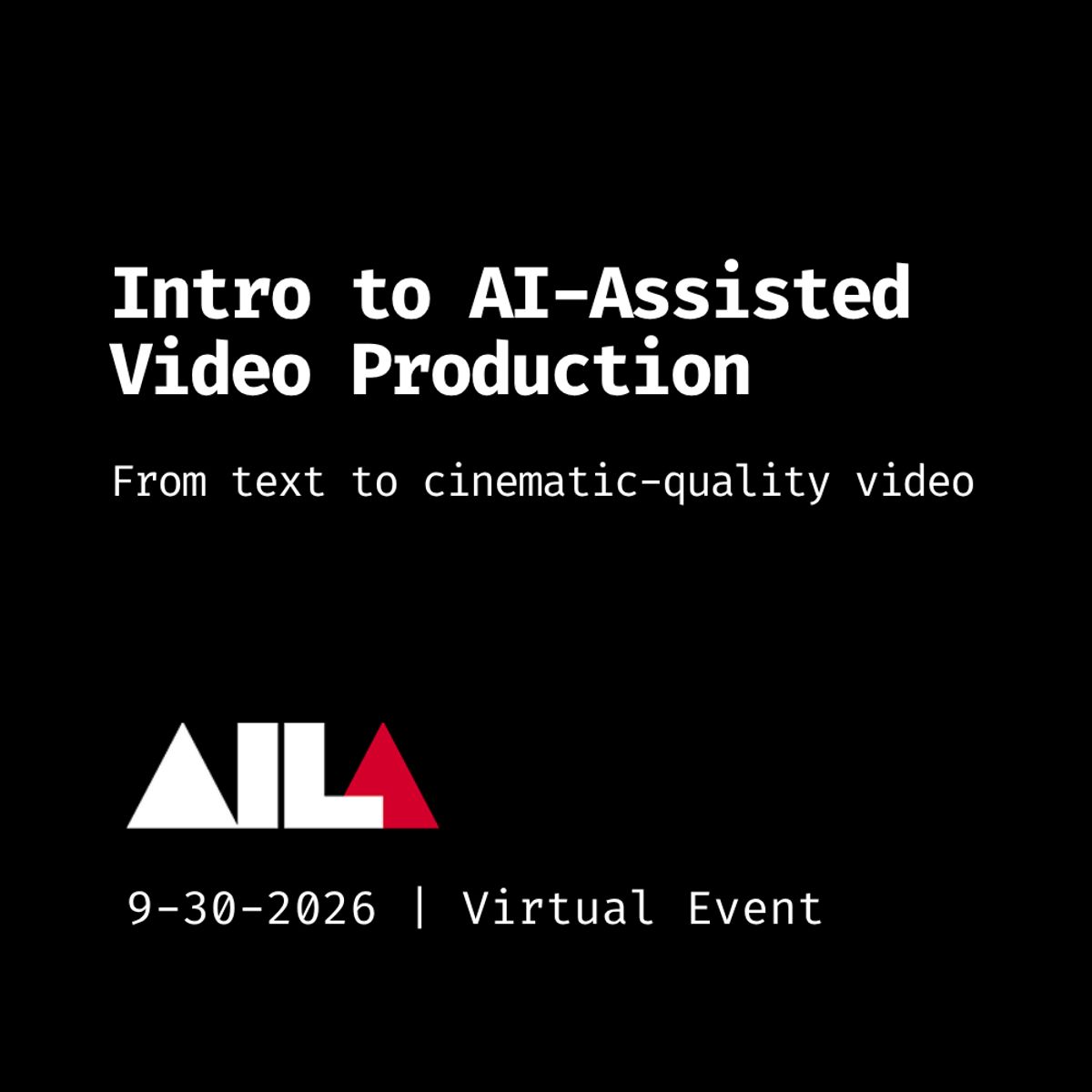Intro to AI-Assisted Video Production: Text to Video