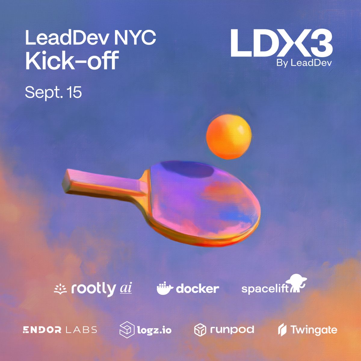LeadDev NYC Kickoff Social w/ Rootly AI, Docker, Twingate, Spacelift, Runpod, Endor Labs, & Logz.io