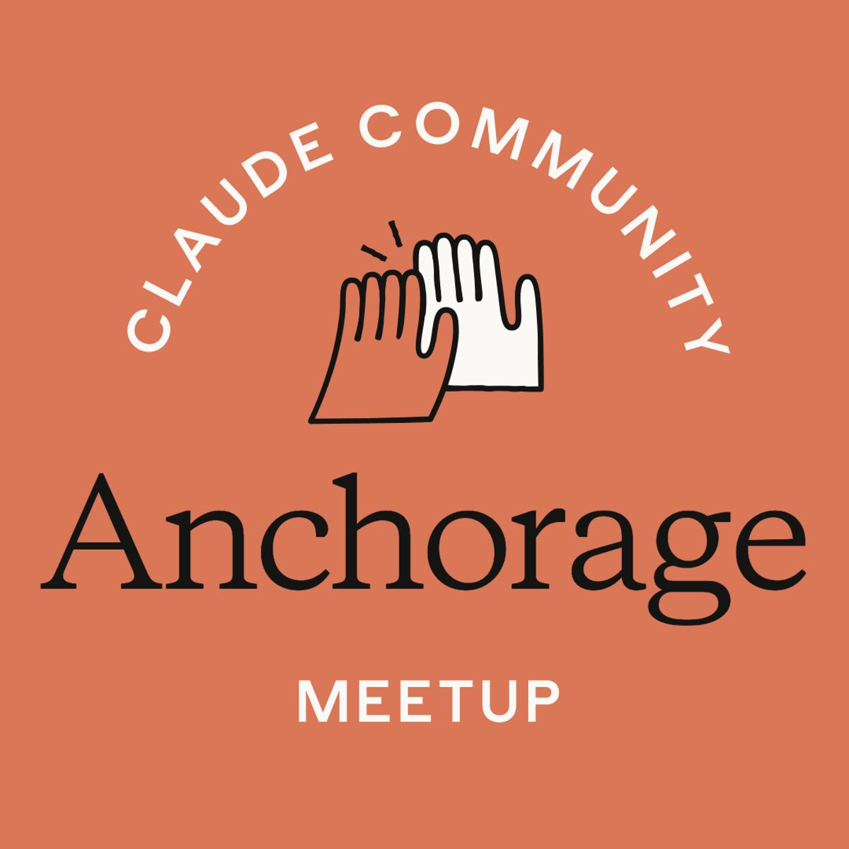 Anchorage | Claude Meetup