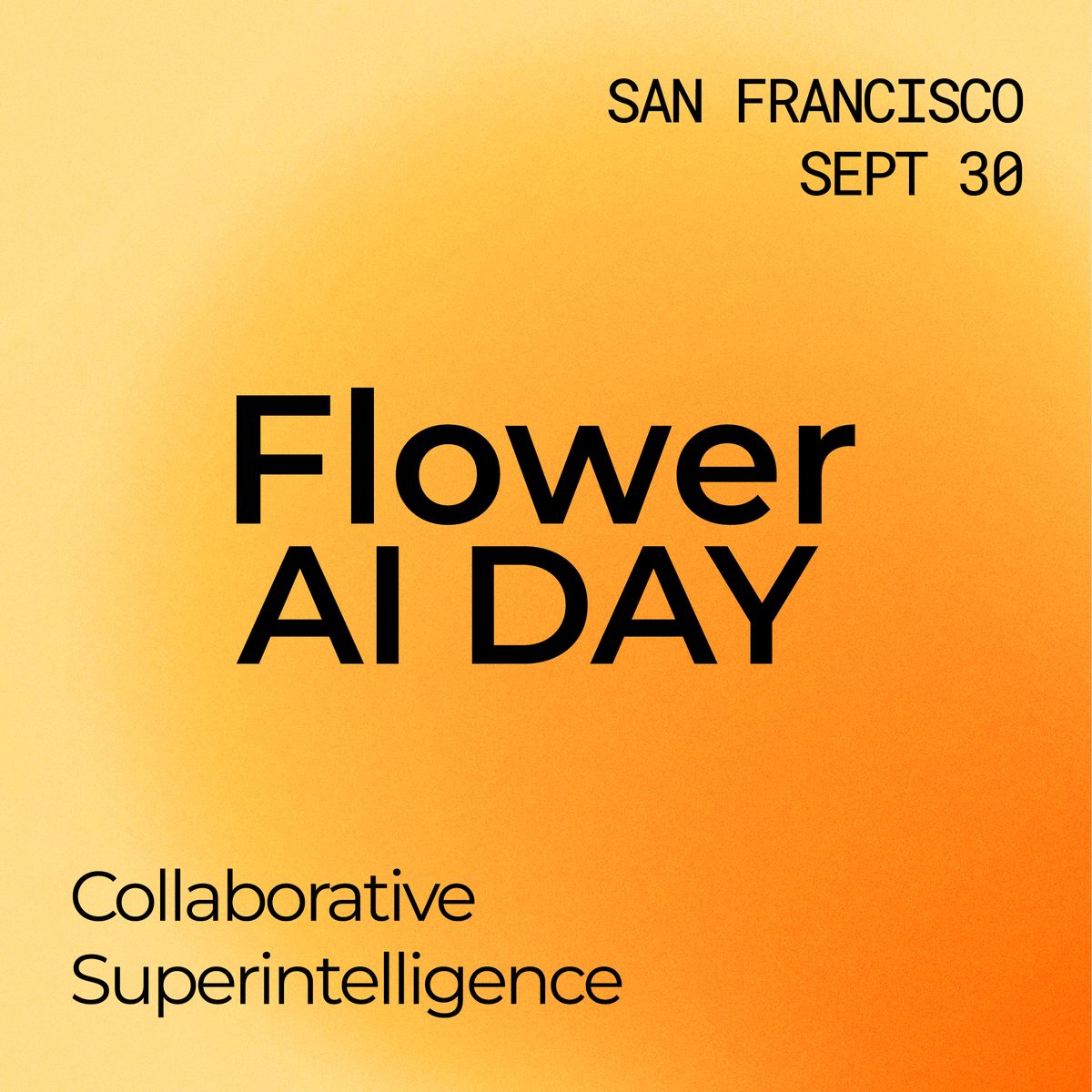 Flower AI Day: Collaborative Superintelligence