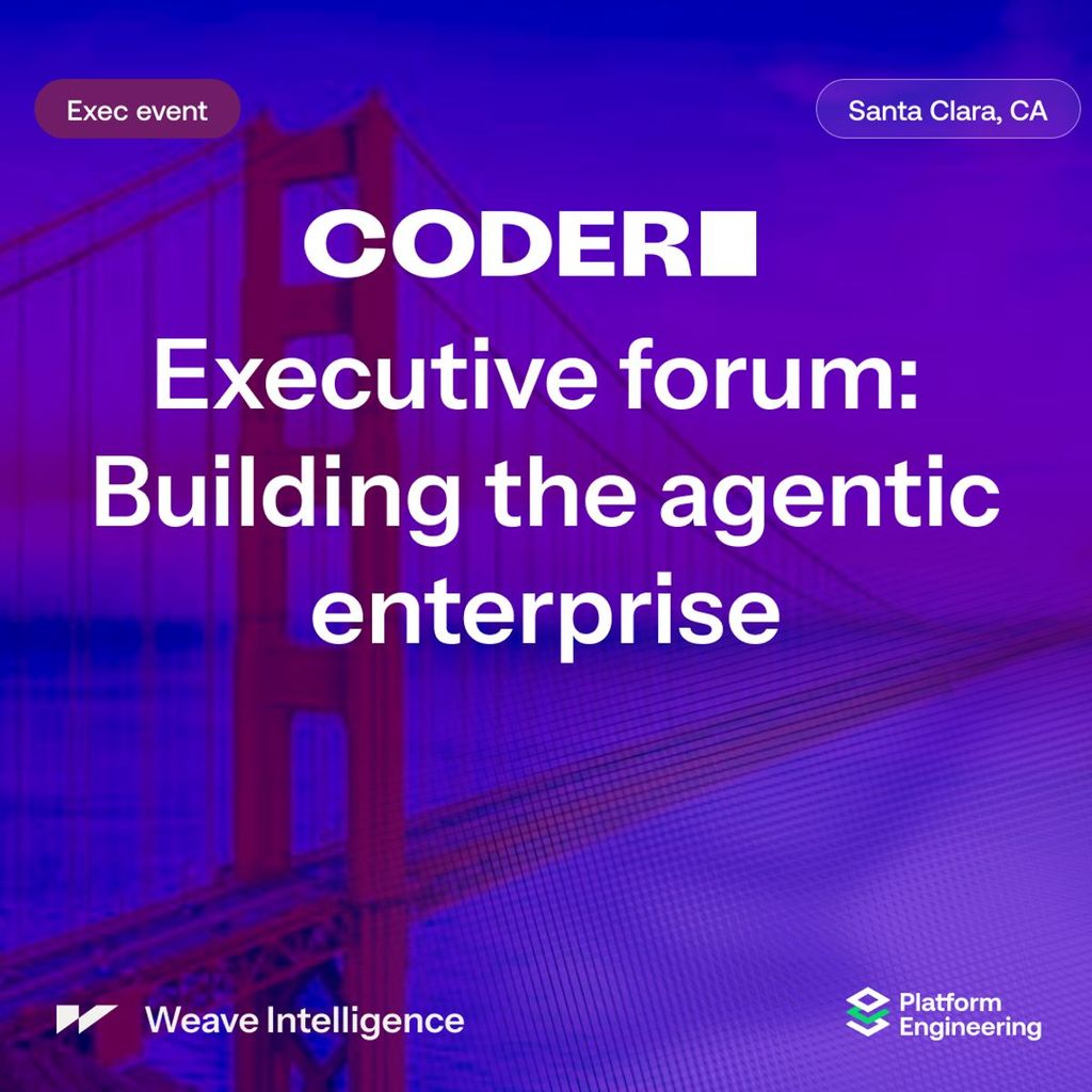 Coder executive forum: Building the agentic enterprise