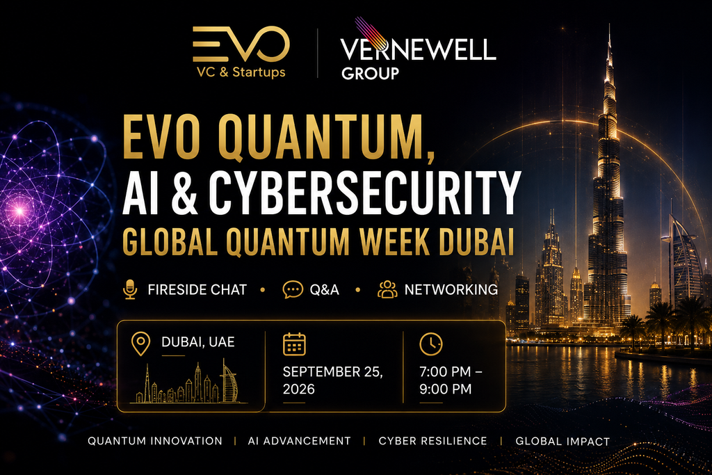 EVO Dubai Quantum, AI & Cybersecurity (Global Quantum Week Dubai)