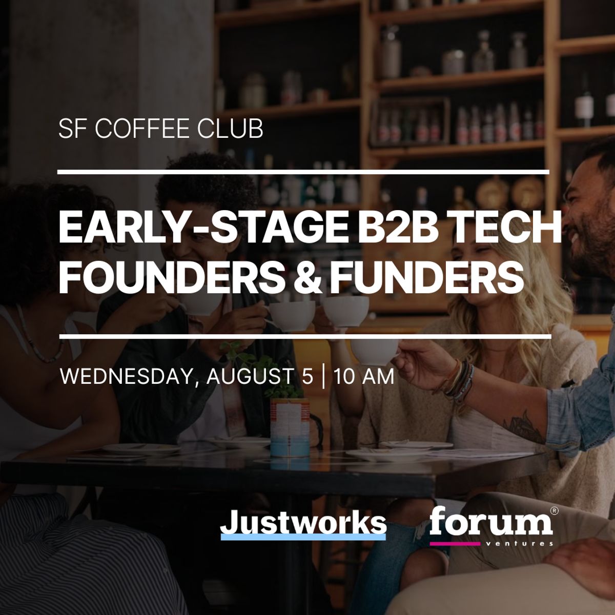 SF Coffee Club | B2B Founders & Funders | Industry Vet Edition