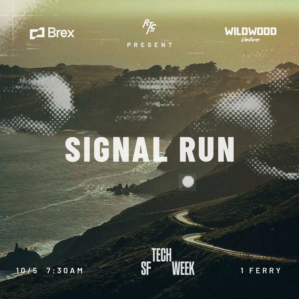 Signal Run by Run Tech Club: #SFTechWeek x Wildwood Ventures