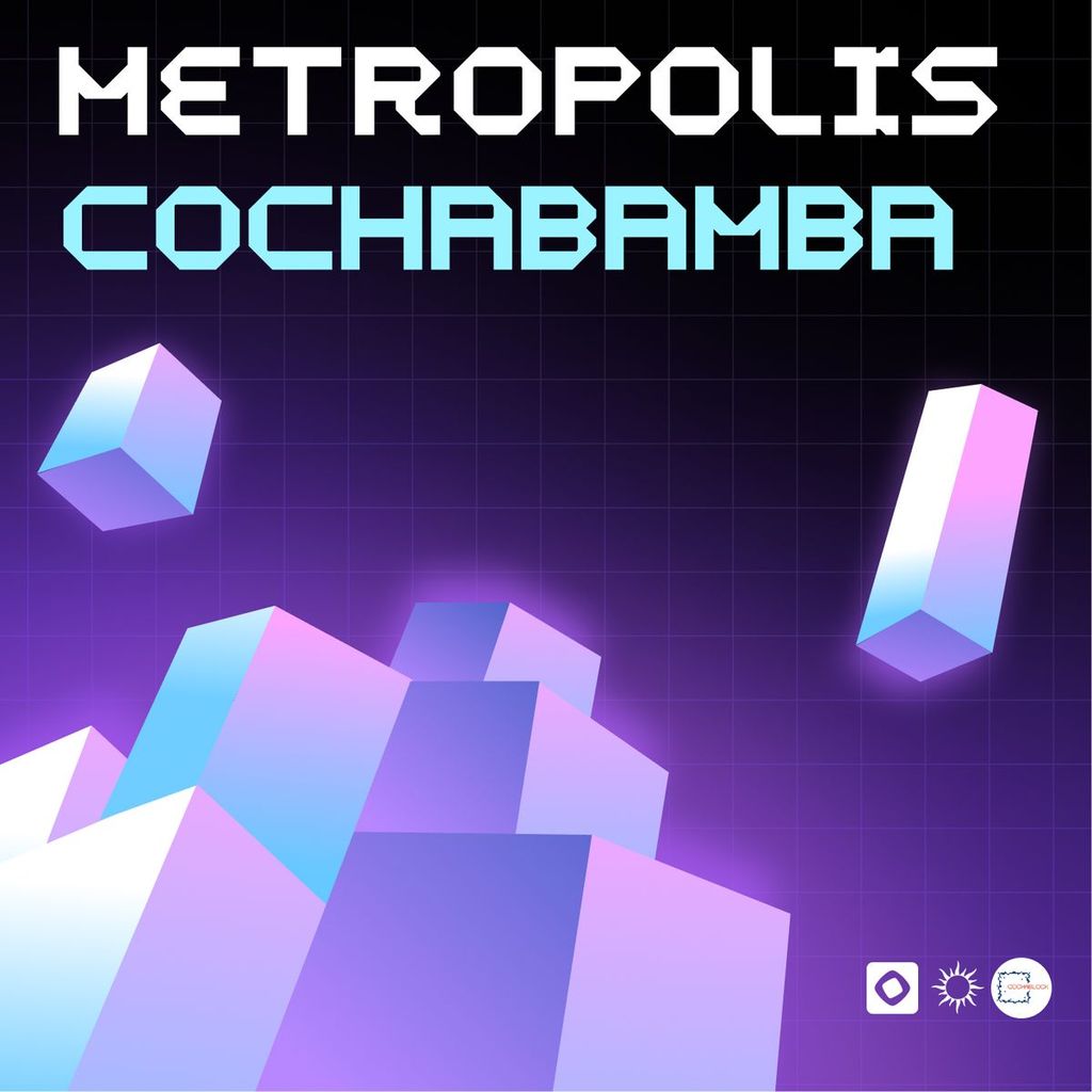 Monad Metrópolis Chapter Cochabamba