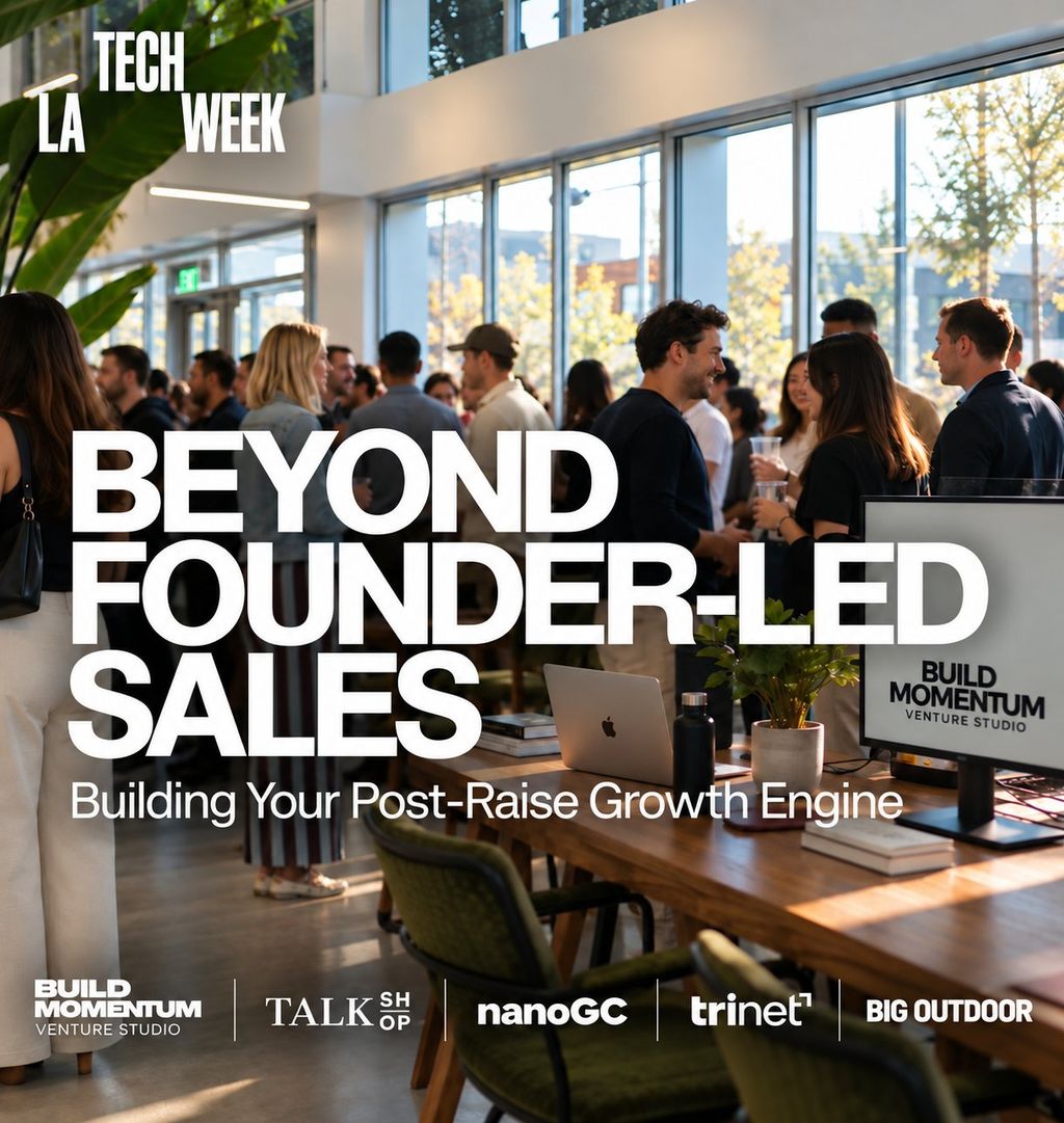 Beyond Founder-Led Sales #LATechWeek: Event in West Hollywood, United States