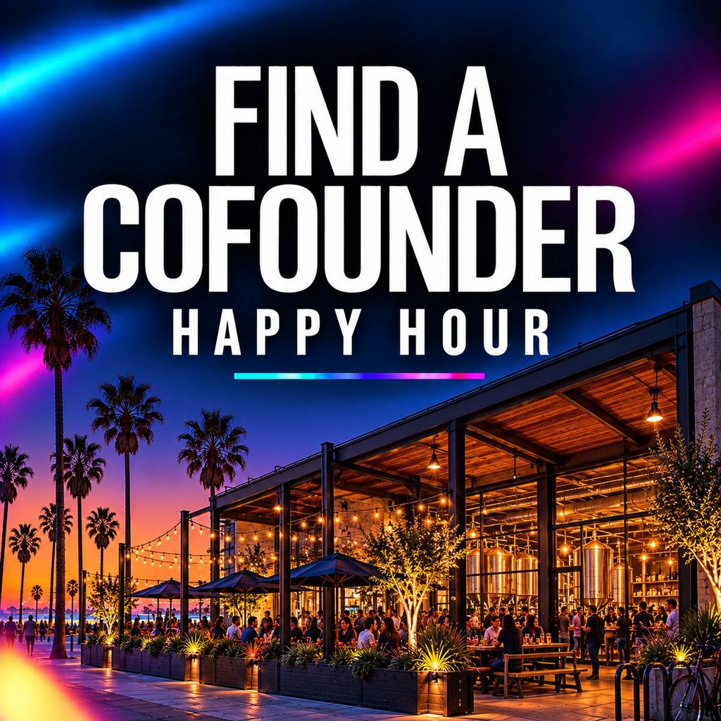 Find a Cofounder Happy Hour: Founders + Tech Professionals