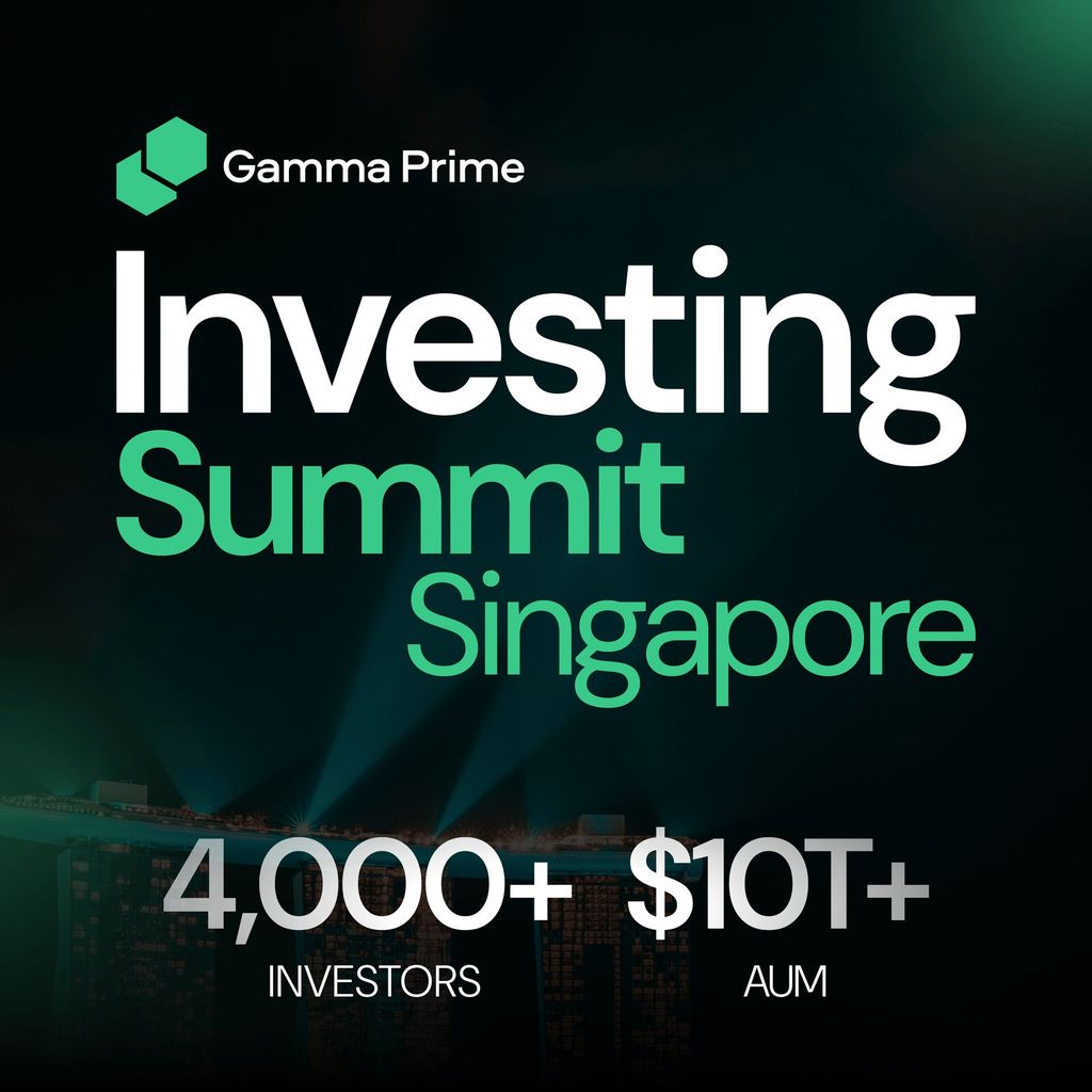 Gamma Prime Investing Summit 2026 Singapore 🇸🇬 (Speakers: Arthur Hayes, Yat Siu & Haseeb Qureshi)