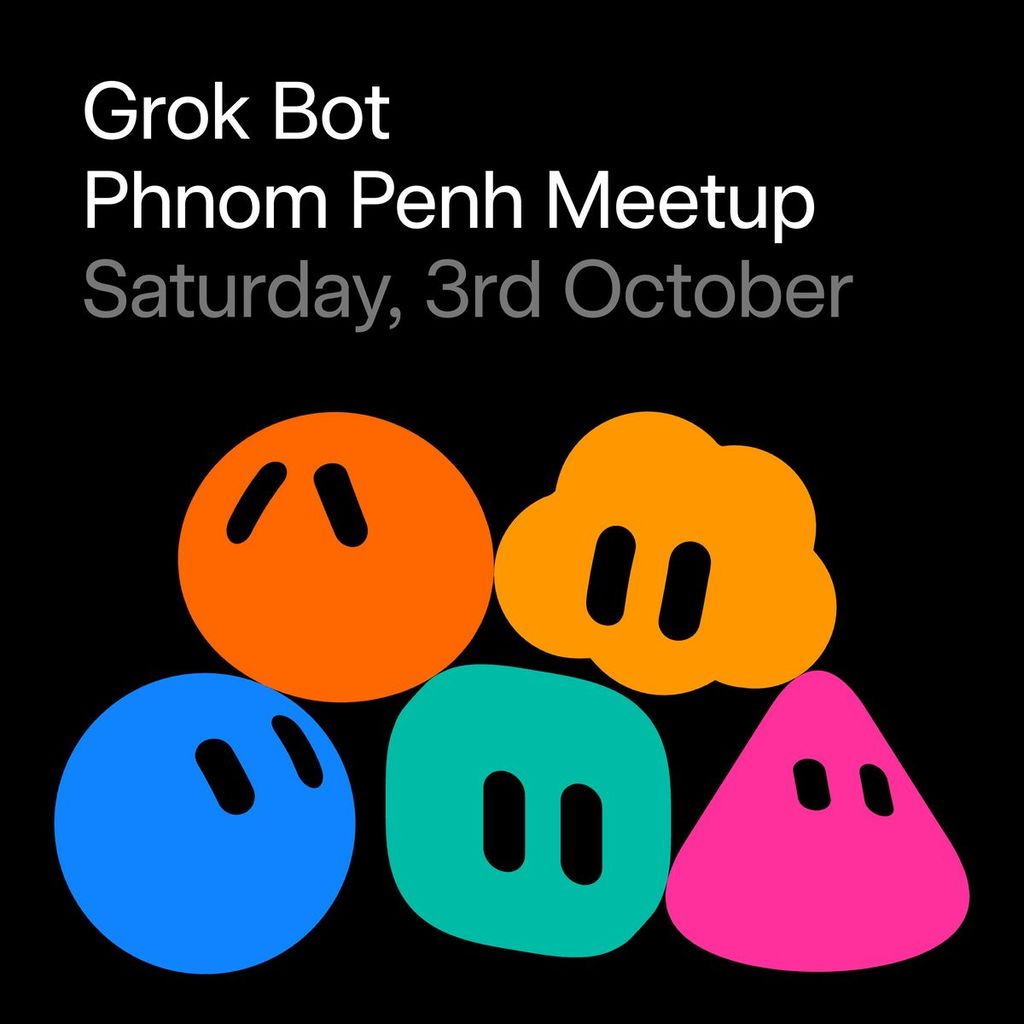 Grok Bot Meetup Phnom Penh