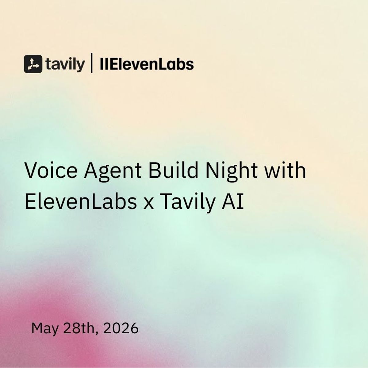 Voice Agent Build Night with ElevenLabs and Tavily