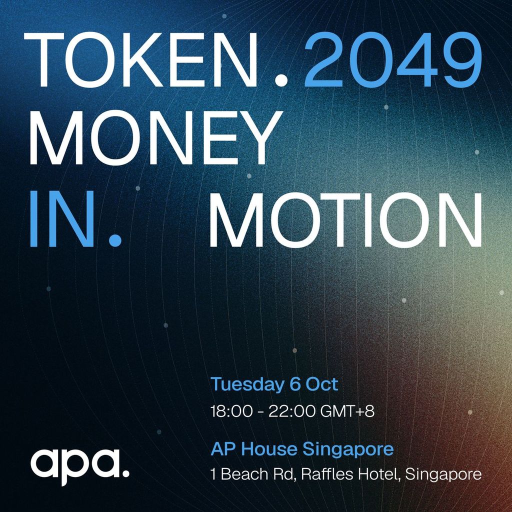 Money in Motion: TOKEN2049 An evening hosted by APA