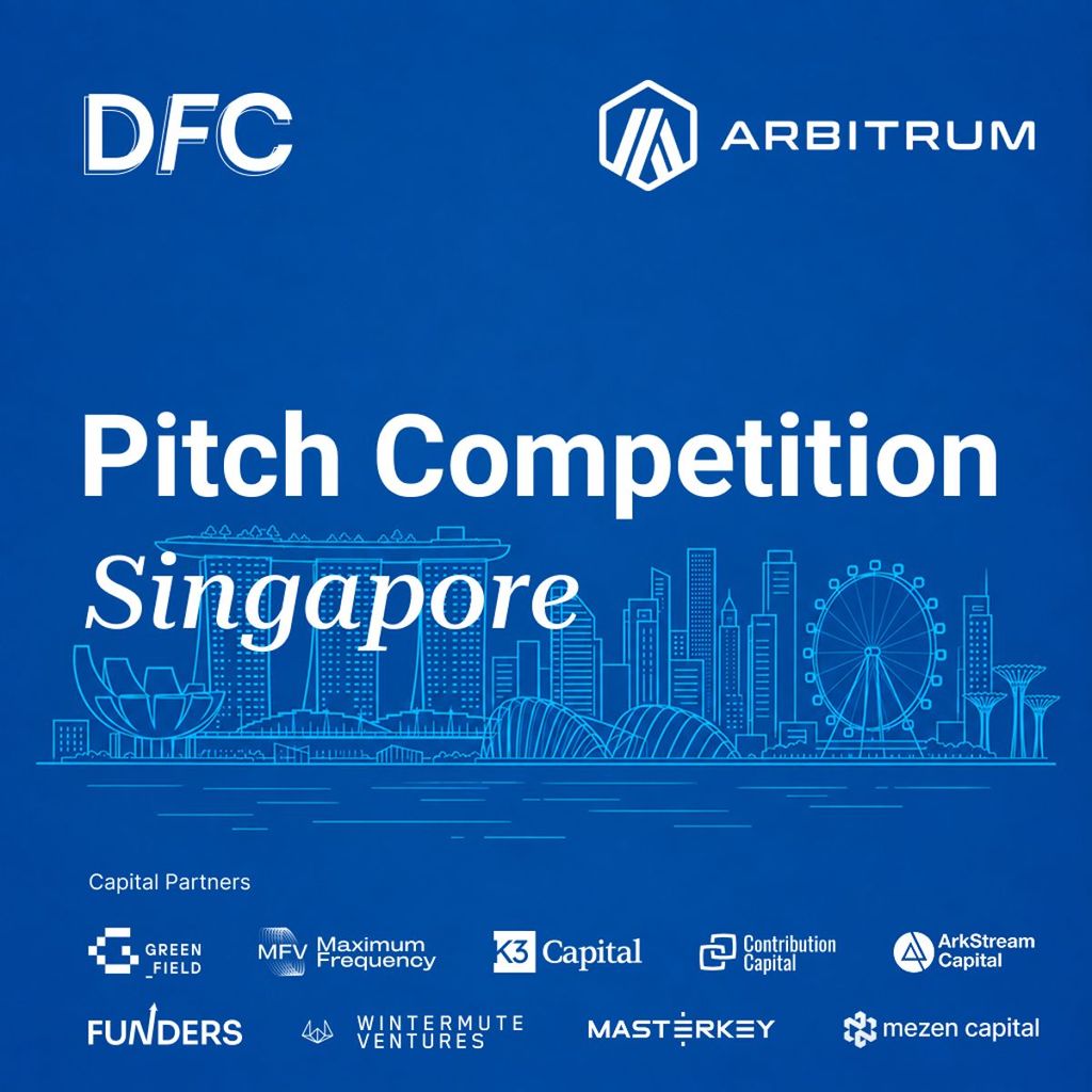 DFC Pitch Competition Singapore: $100,000+ in Startup Benefits (with Arbitrum)