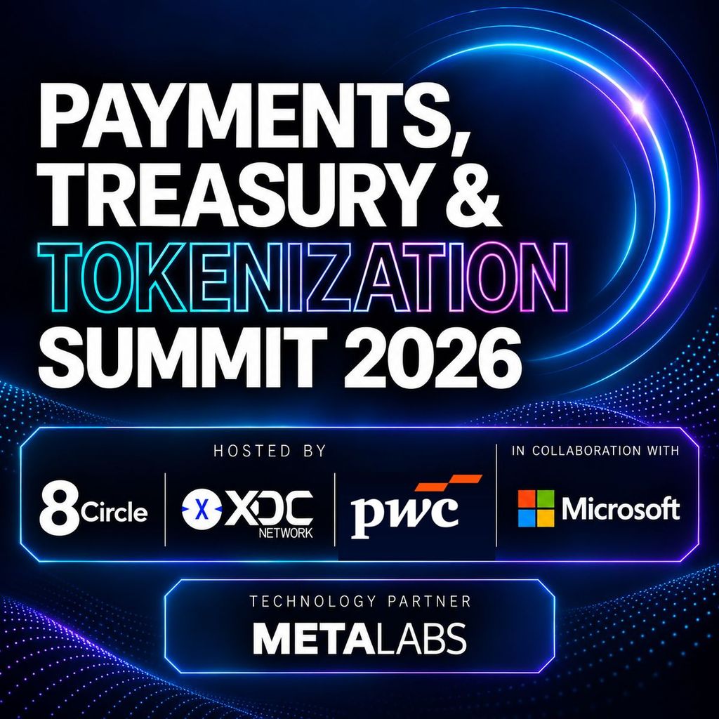 Payments, Treasury and Tokenization Summit 2026 by 8 Circle, XDC, PWC and Microsoft