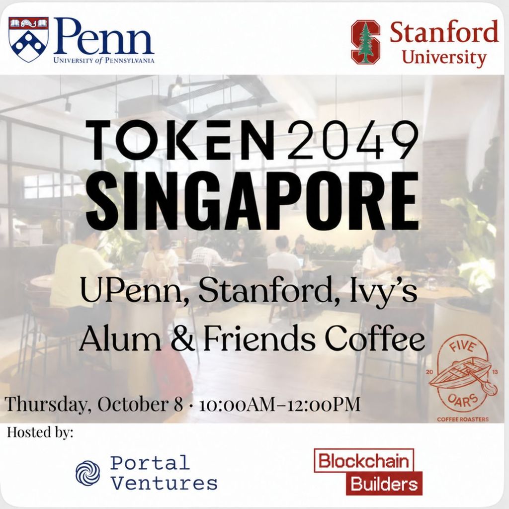 UPenn, Stanford & Ivy Alumni Meetup at Token2049 by Portal Ventures & Blockchain Builders