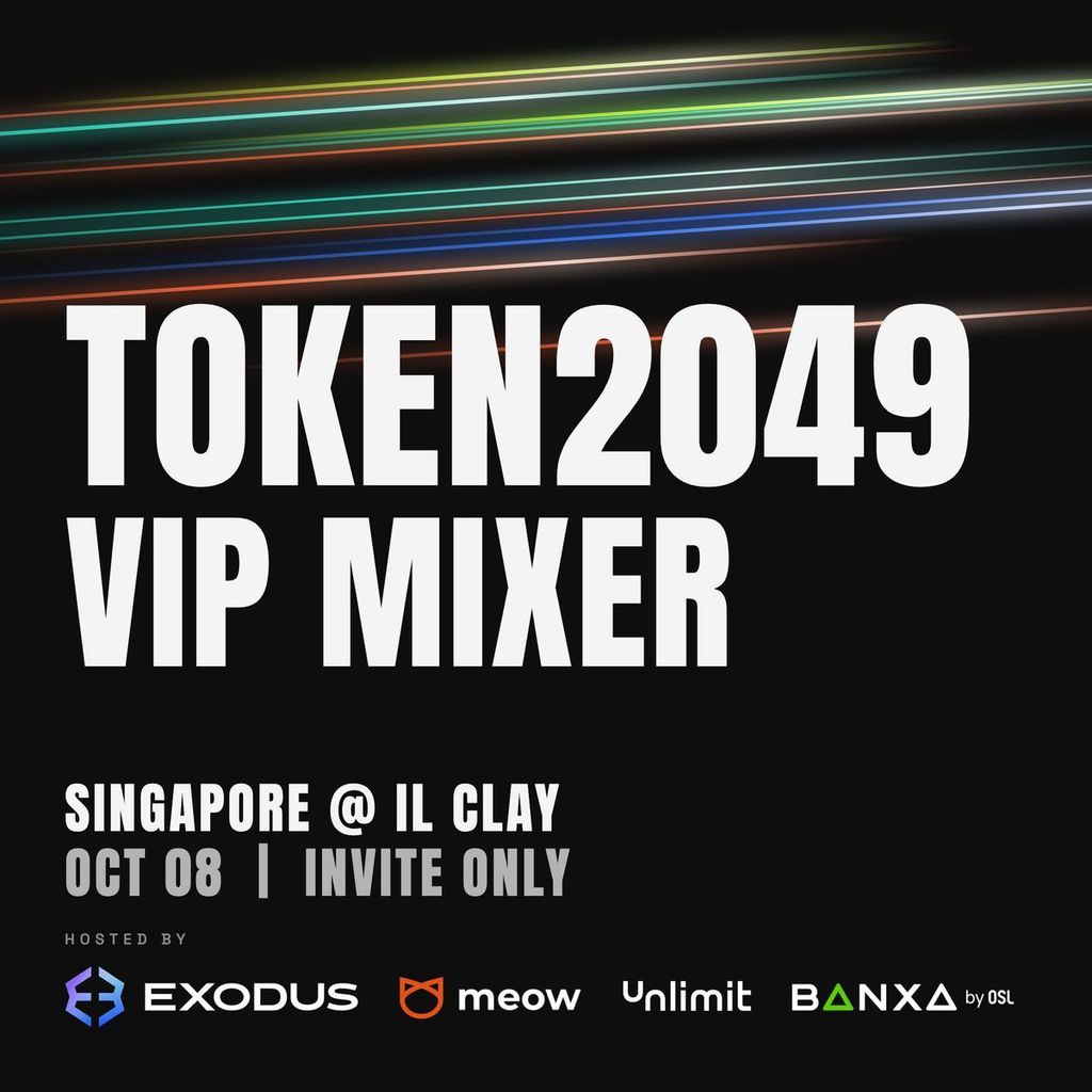 TOKEN2049 VIP Mixer, hosted by Exodus, Meow, Unlimit and Banxa