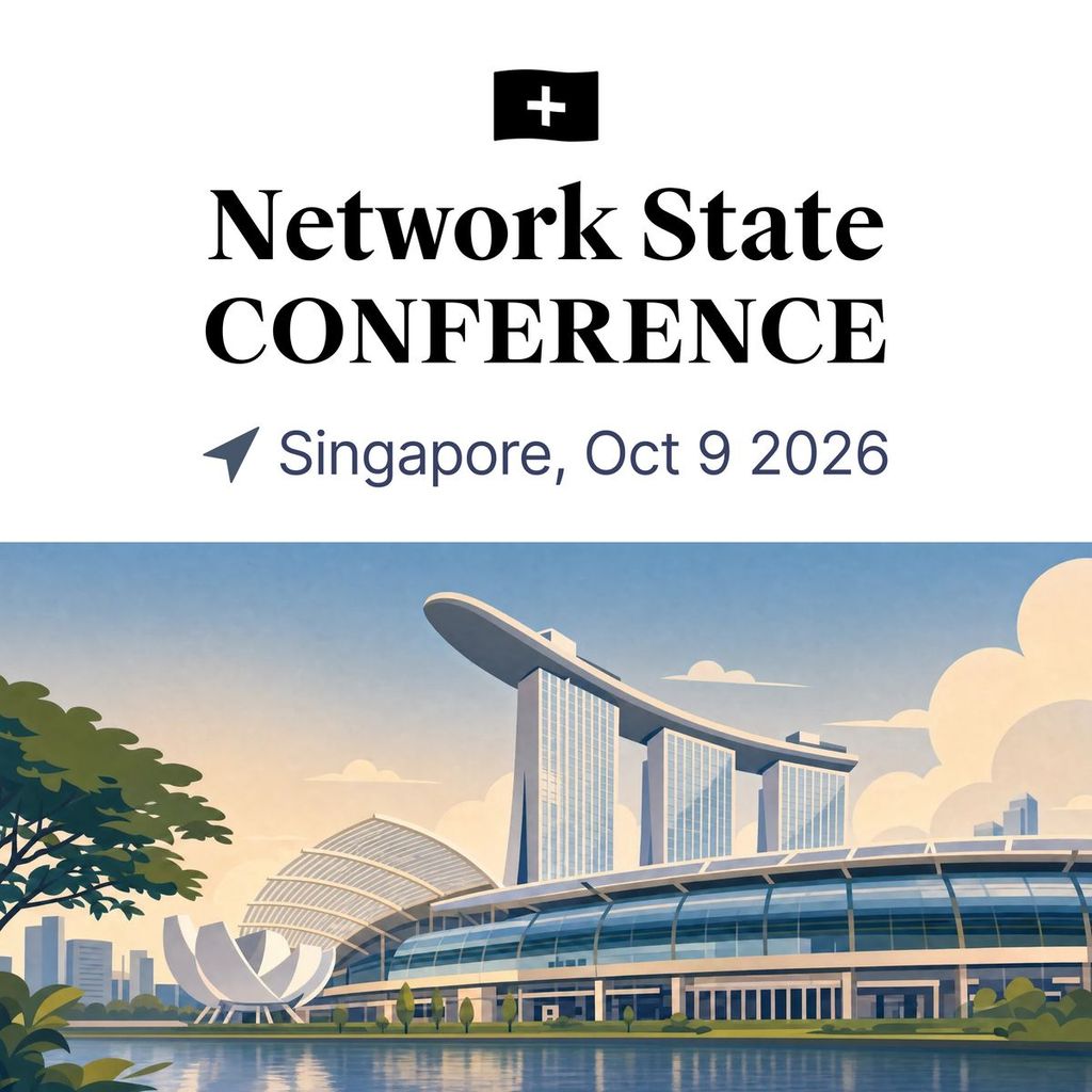 Network State Conference: Singapore Oct 9, 2026