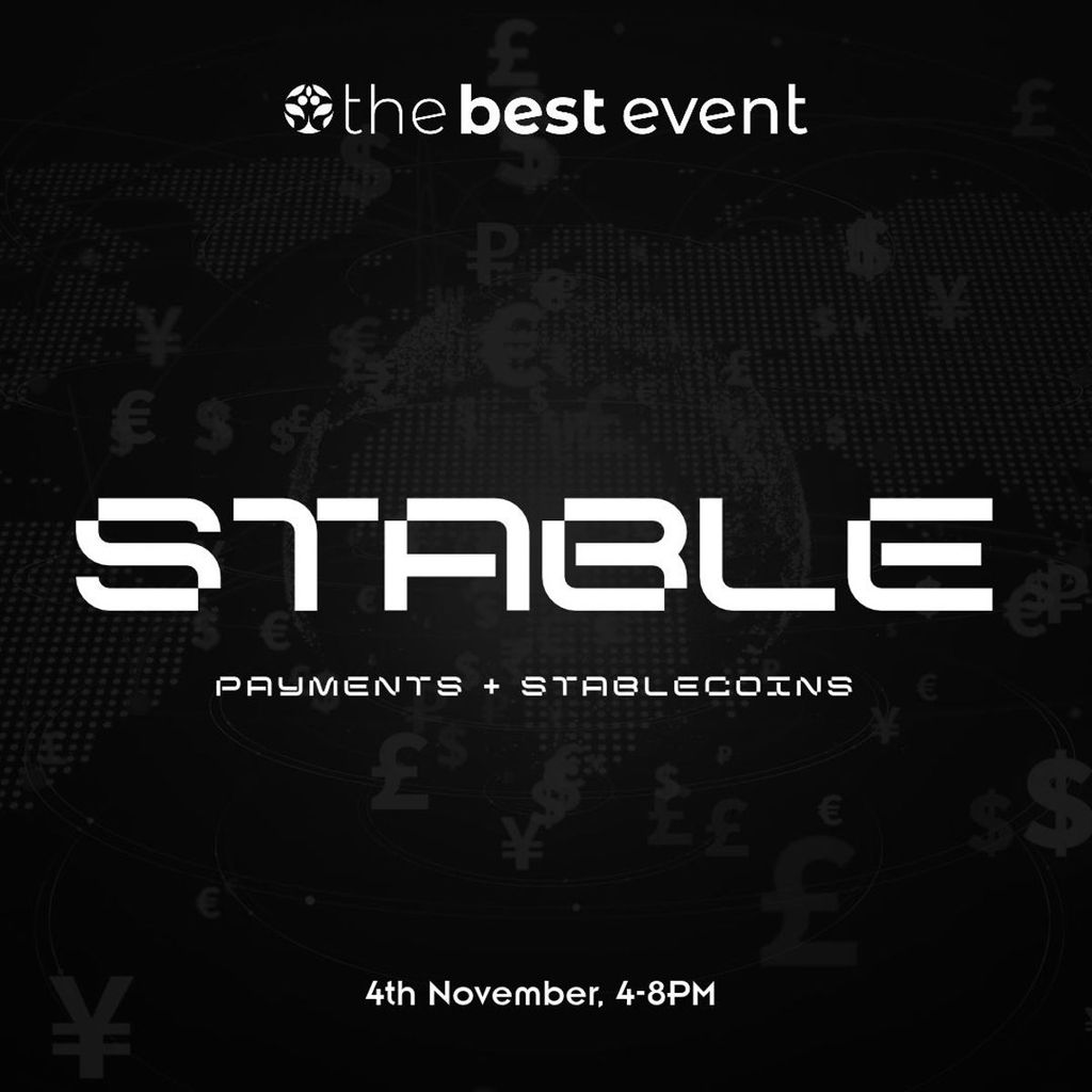 The Best Event: Stable - Payments & Stablecoins