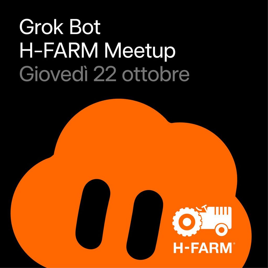 Grok Bot H-FARM Meetup