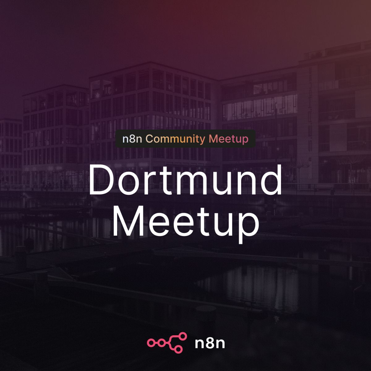 n8n Dortmund Community Meetup - n8n Meets Industry