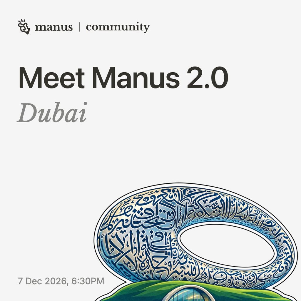 Meet Manus 2.0 | Dubai | Session #2