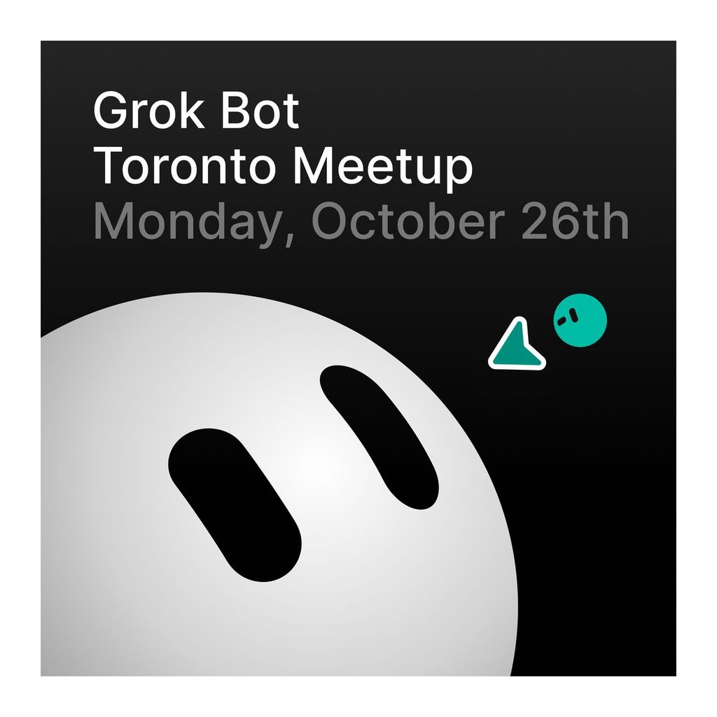 Grok Bot Meetup Toronto - October