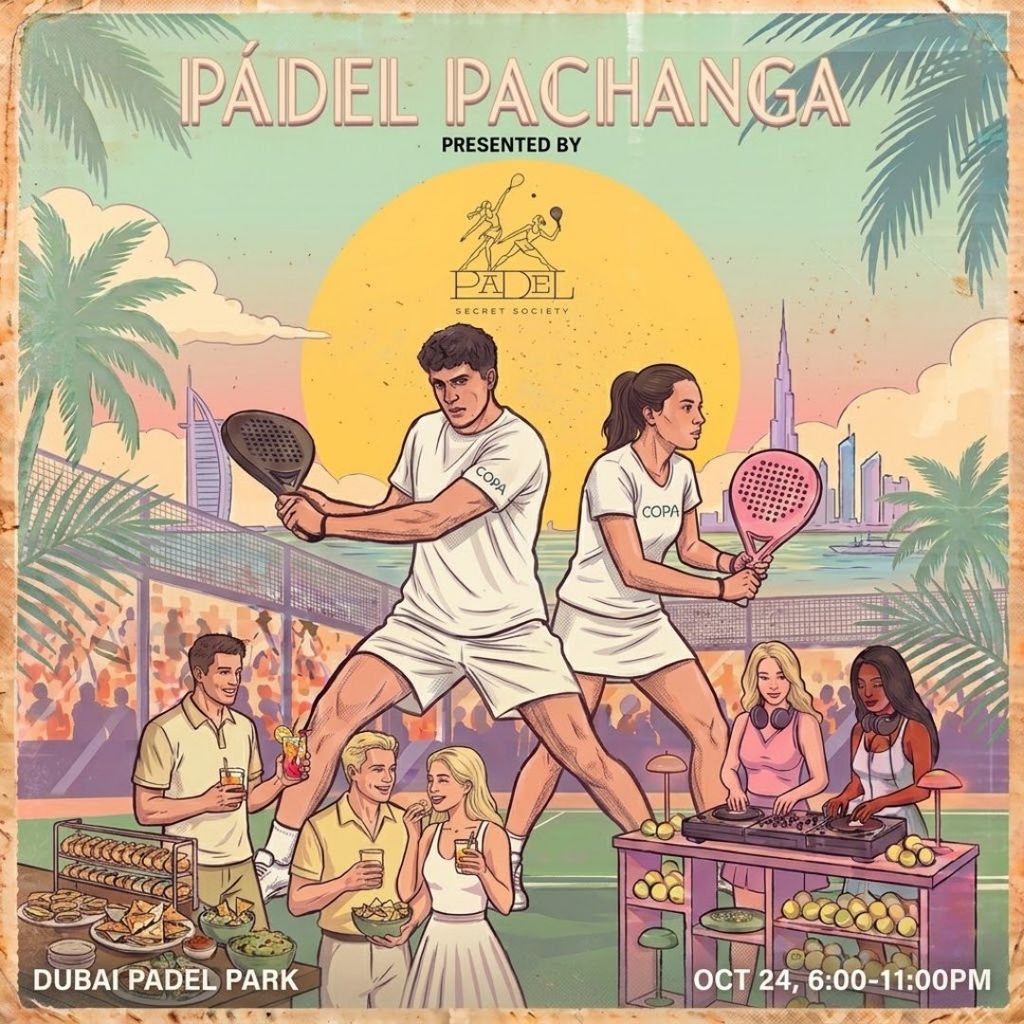 Padel Secret Society Pop-Up 001 Dubai: PACHANGA PADEL