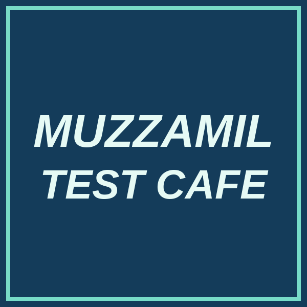 Muzzamil Test Cafe